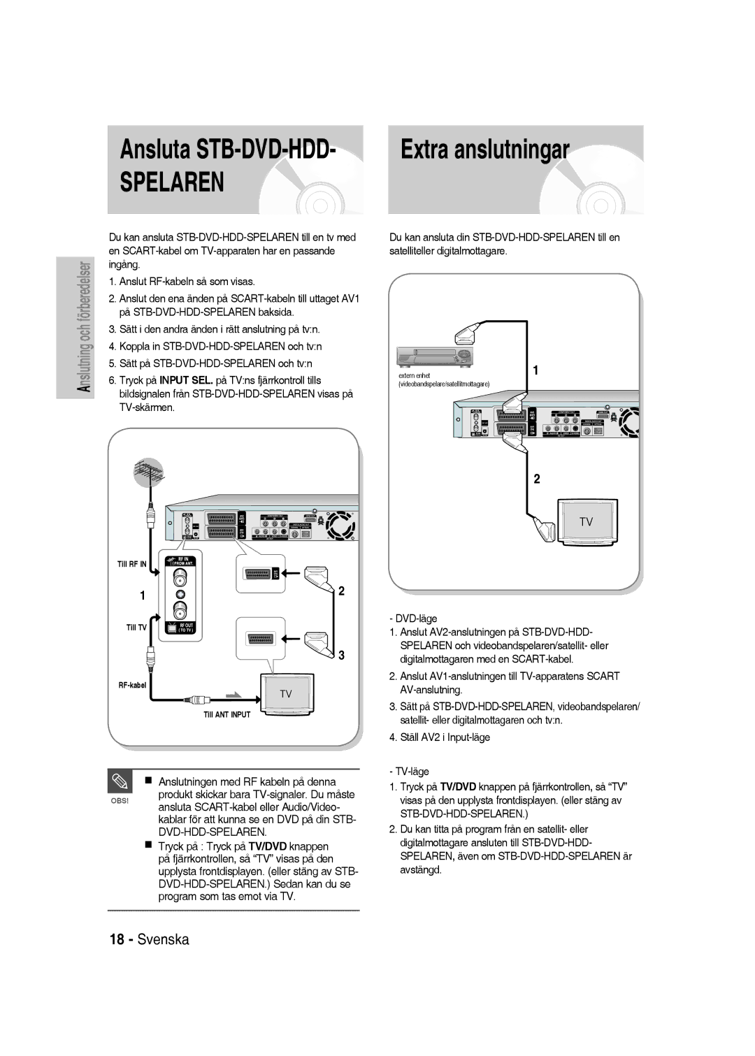 Samsung DVD-SH830/XEE manual Extra anslutningar, Ansluta STB-DVD-HDD, Anslutningen med RF kabeln på denna, DVD-läge 