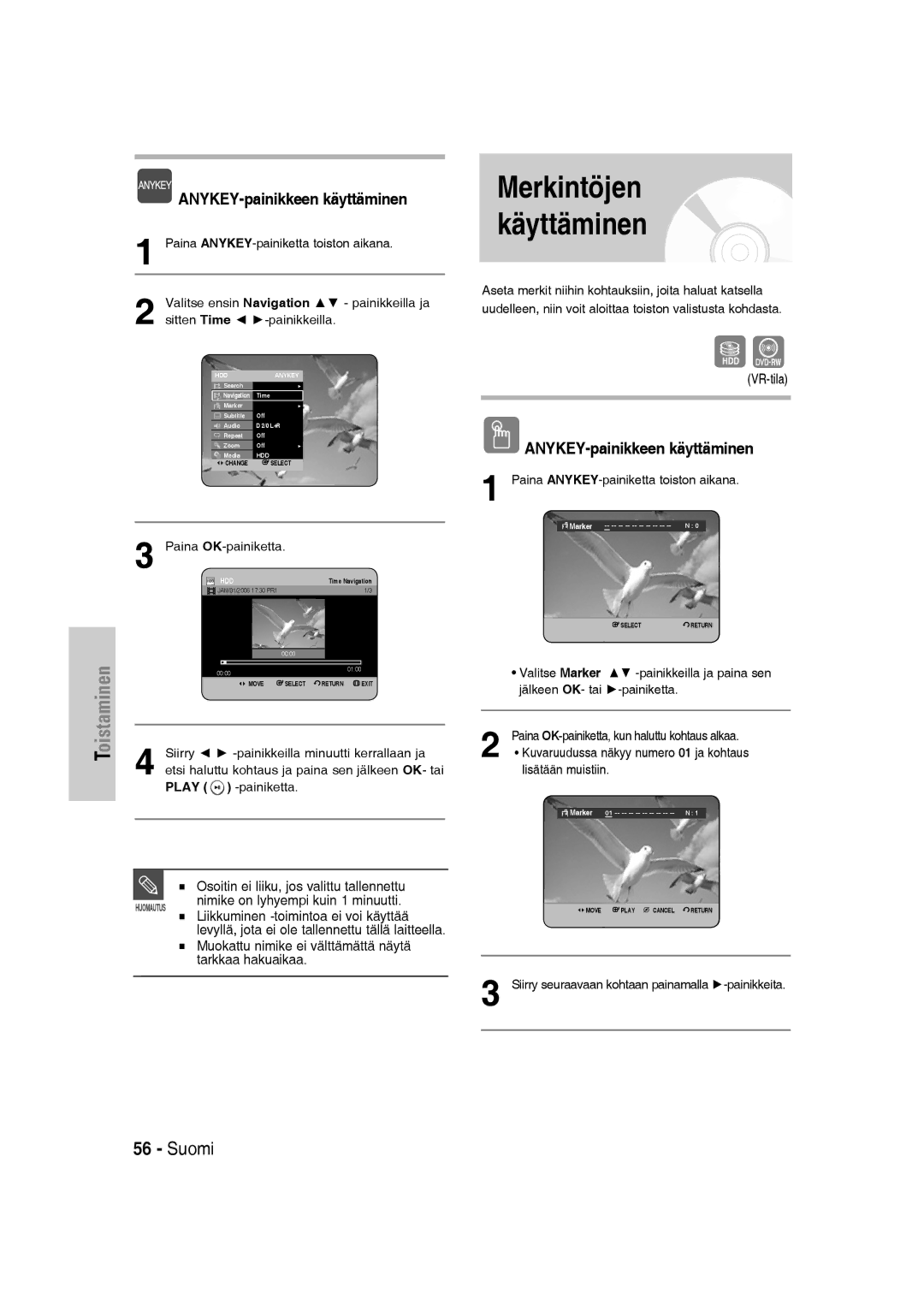 Samsung DVD-SH830/XEE manual Merkintöjen Käyttäminen, Osoitin ei liiku, jos valittu tallennettu 