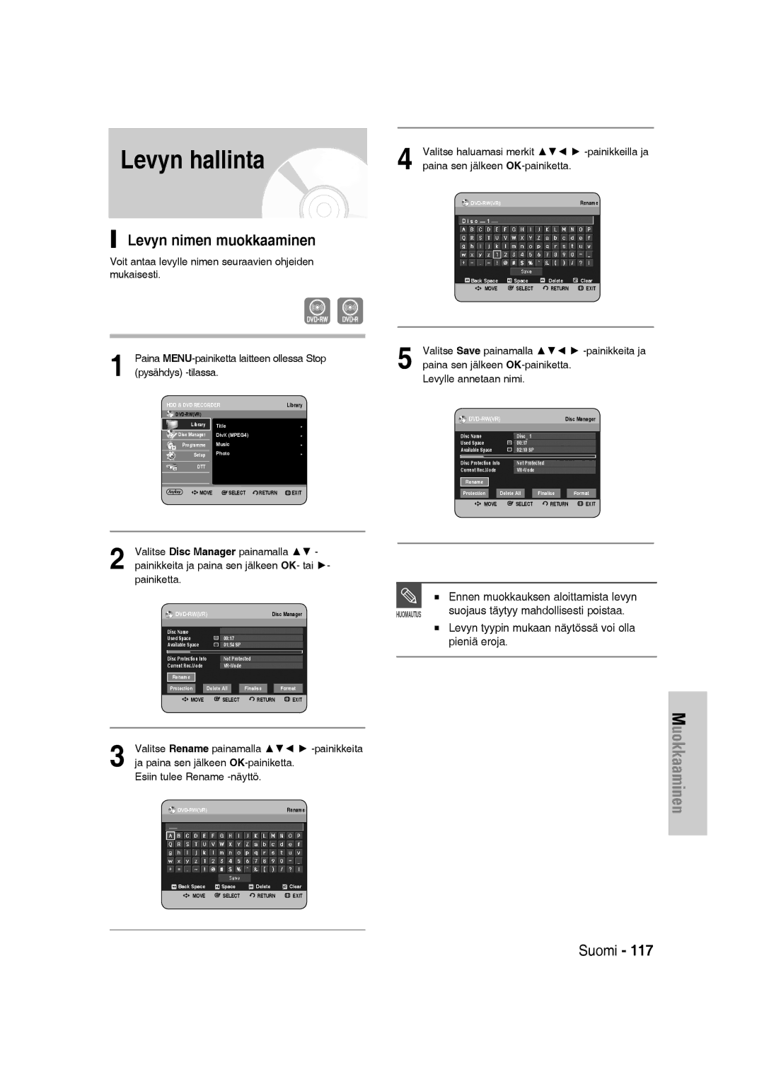 Samsung DVD-SH830/XEE manual Levyn hallinta, Levyn nimen muokkaaminen, Ennen muokkauksen aloittamista levyn 