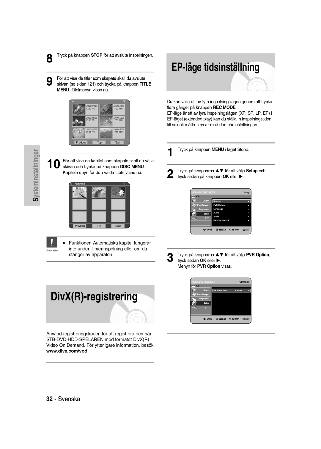 Samsung DVD-SH830/XEE manual EP-läge tidsinställning, Inte under Timerinspelning eller om du, Stänger av apparaten 