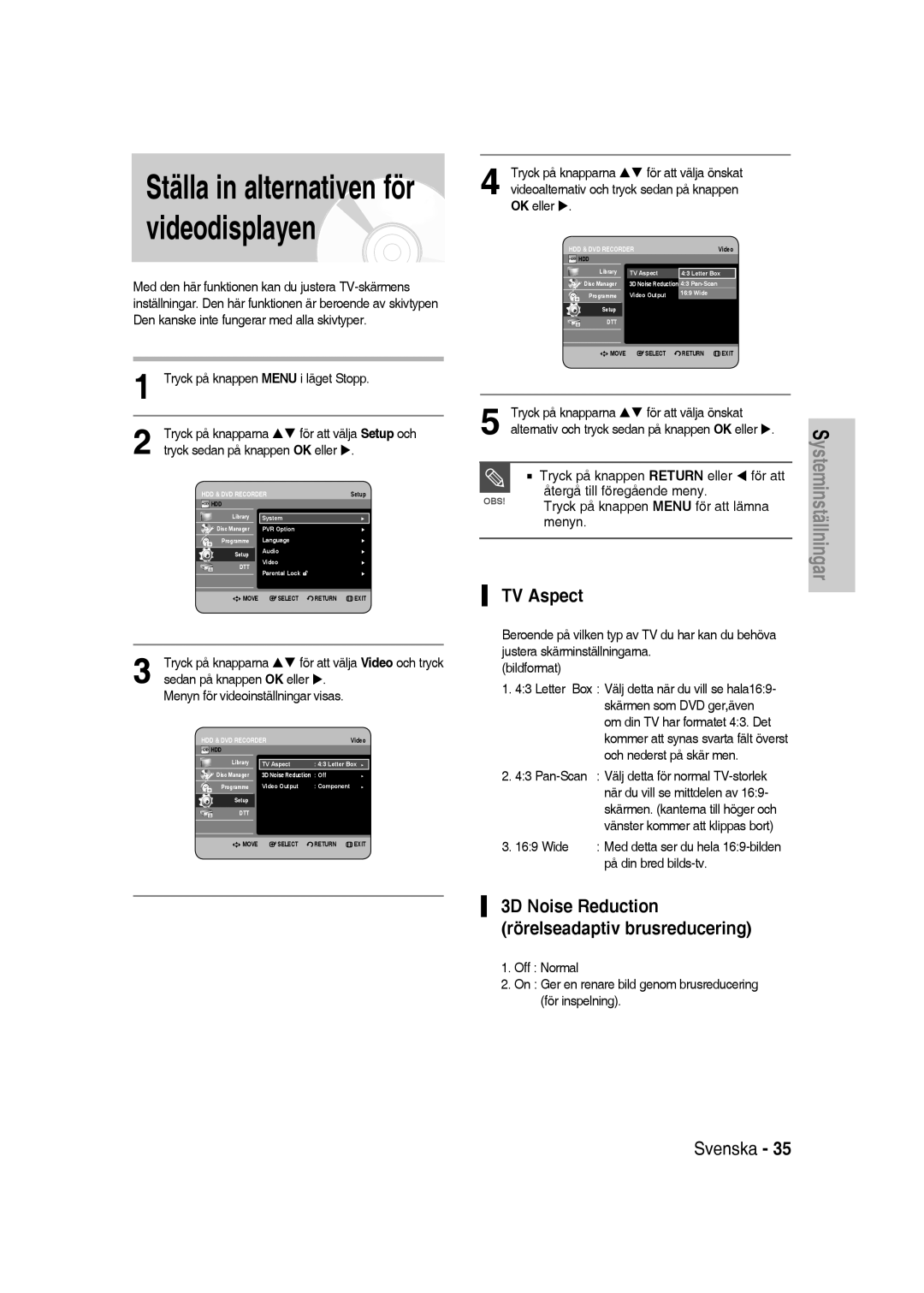 Samsung DVD-SH830/XEE manual TV Aspect, 3D Noise Reduction rörelseadaptiv brusreducering, Sedan på knappen OK eller 