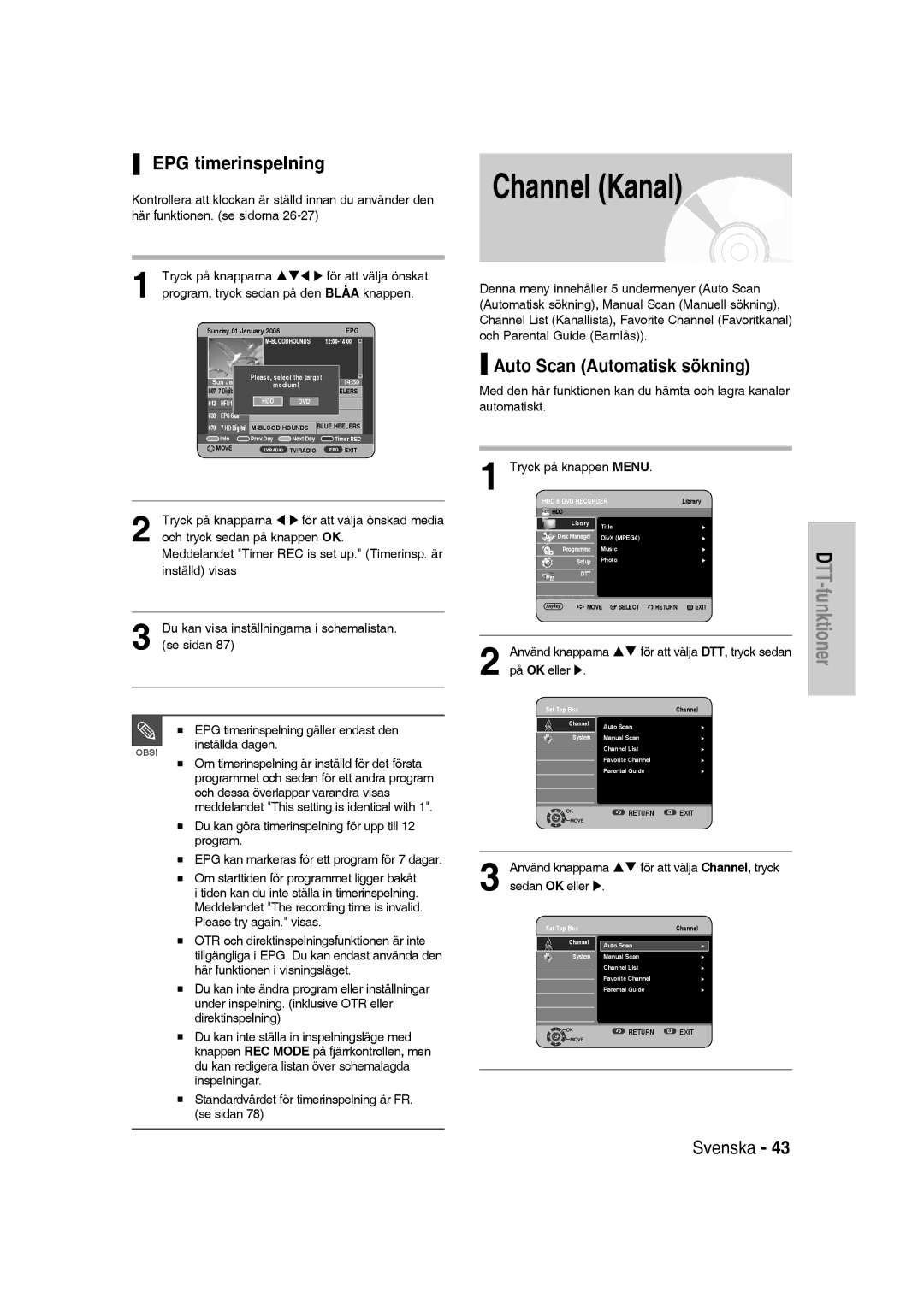 Samsung DVD-SH830/XEE Channel Kanal, EPG timerinspelning, Auto Scan Automatisk sökning, Använd knapparna, Sedan OK eller 