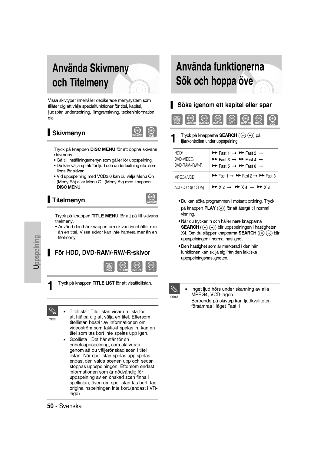 Samsung DVD-SH830/XEE manual Skivmenyn, Titelmenyn, Söka igenom ett kapitel eller spår, För HDD, DVD-RAM/-RW/-R-skivor 