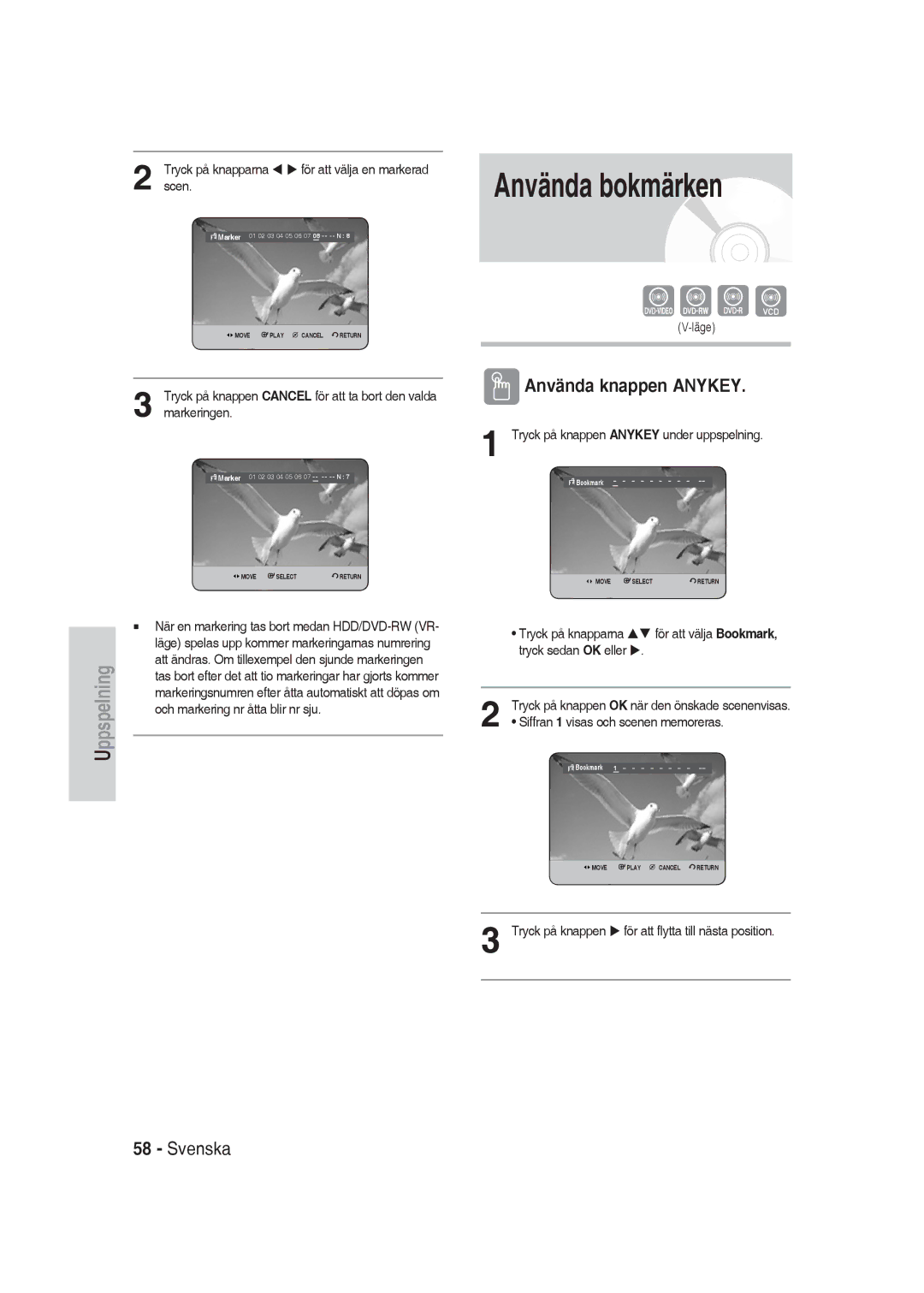 Samsung DVD-SH830/XEE manual Använda bokmärken, Scen, Tryck sedan OK eller, Siffran 1 visas och scenen memoreras 