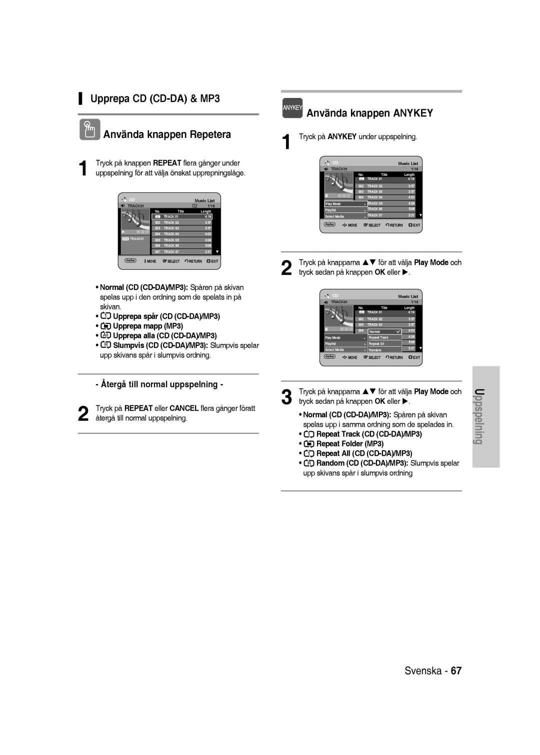 Samsung DVD-SH830/XEE manual Upprepa CD CD-DA & MP3 Använda knappen Repetera, Normal CD CD-DA/MP3 Spåren på skivan 
