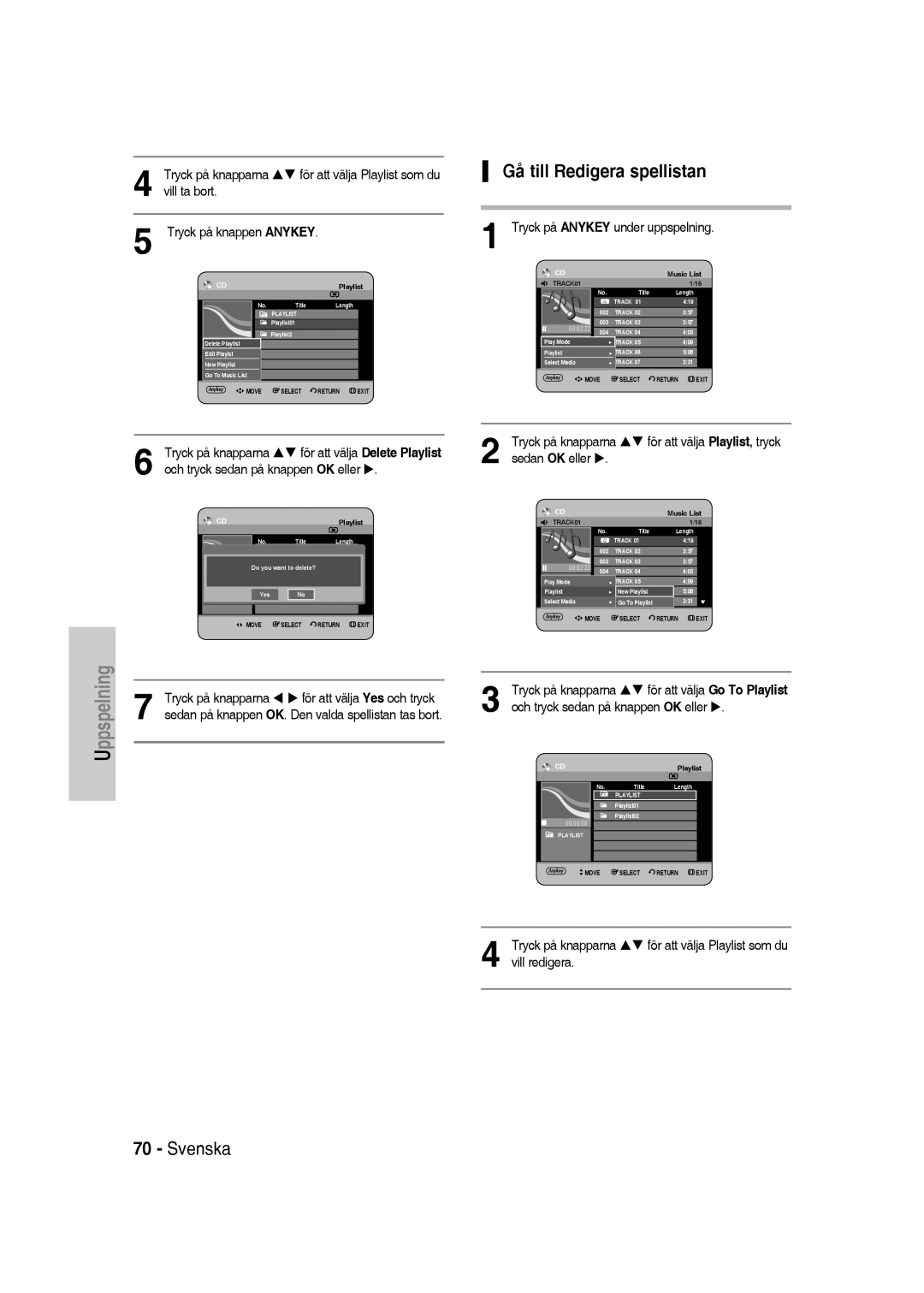 Samsung DVD-SH830/XEE manual Gå till Redigera spellistan, Vill ta bort Tryck på knappen Anykey, Vill redigera 