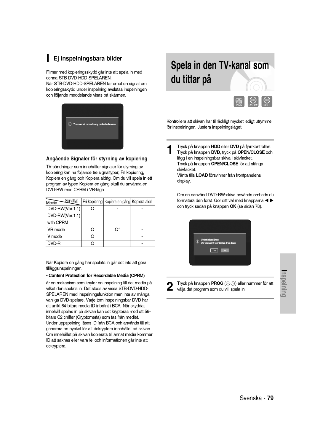 Samsung DVD-SH830/XEE manual Ej inspelningsbara bilder, Angående Signaler för styrning av kopiering 