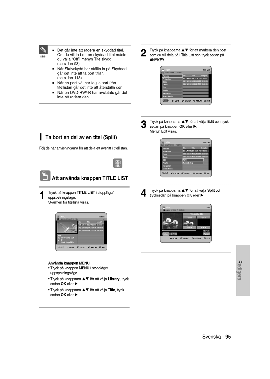 Samsung DVD-SH830/XEE manual Ta bort en del av en titel Split, När en DVD-RW/-R har avslutats går det inte att radera den 