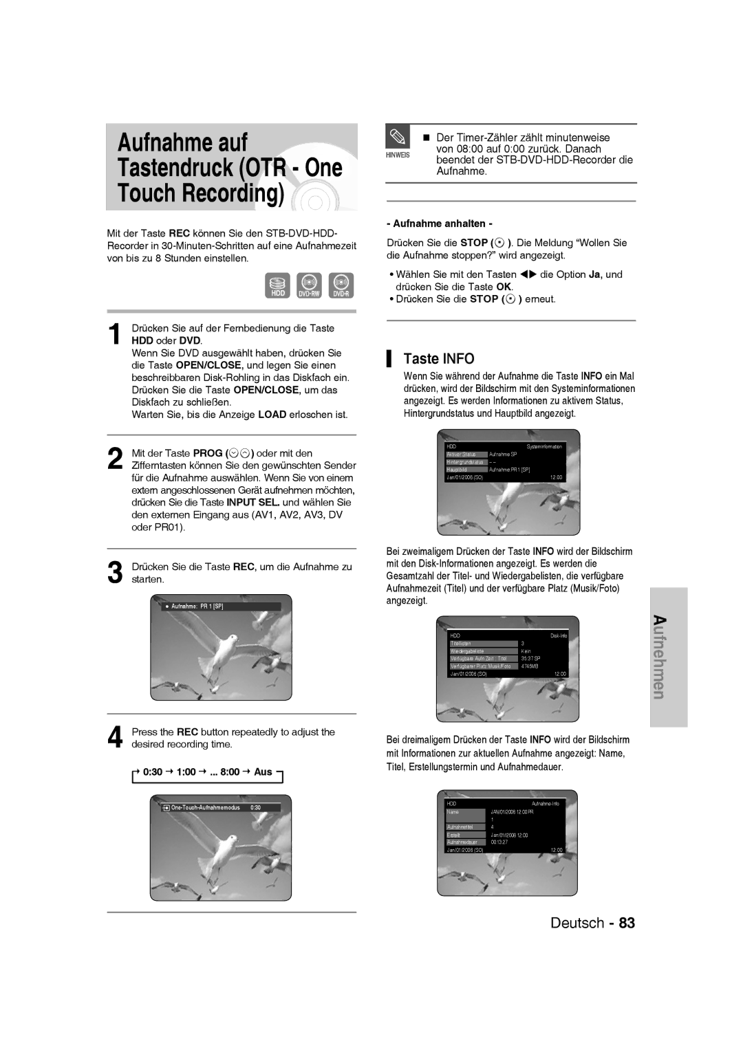 Samsung DVD-SH830/XEC Aufnahme auf Tastendruck OTR One Touch Recording, Taste Info, „ Der Timer-Zähler zählt minutenweise 