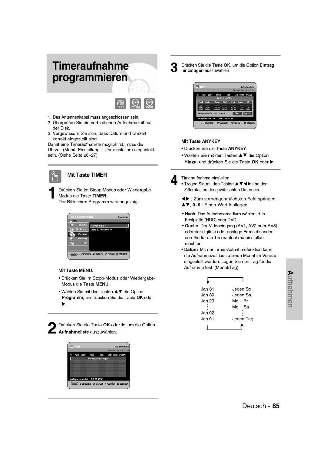 Samsung DVD-SH830/XEF, DVD-SH830/XEC manual Timeraufnahme programmieren, Mit Taste Timer, Mit Taste Menu, Mit Taste Anykey 