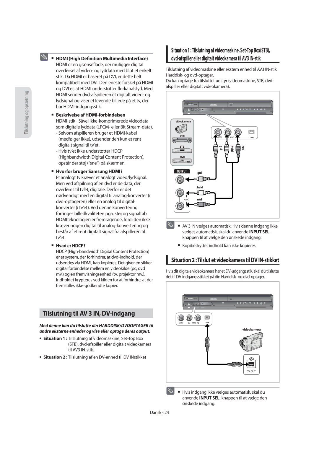 Samsung DVD-SH853/XEE manual Tilslutning til AV 3 IN, DV-indgang, Situation 2 Tilslut et videokamera til DV IN-stikket 