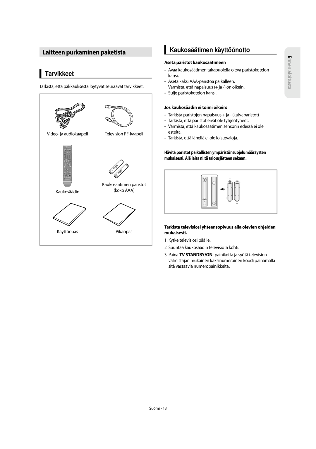 Samsung DVD-SH853/XEE Laitteen purkaminen paketista, Tarvikkeet, Kaukosäätimen käyttöönotto, Aseta paristot kaukosäätimeen 