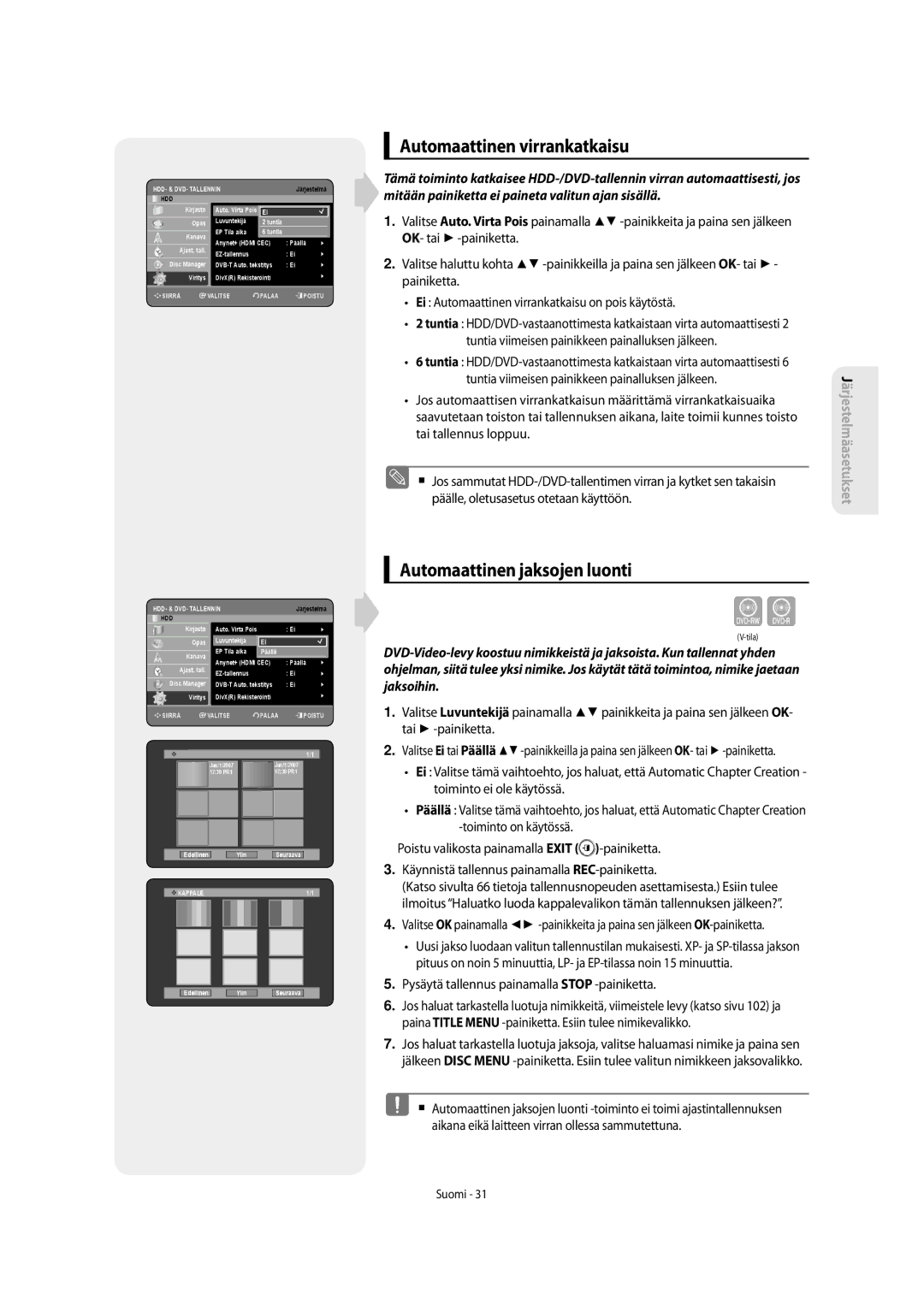 Samsung DVD-SH853/XEE manual Automaattinen virrankatkaisu, Automaattinen jaksojen luonti 