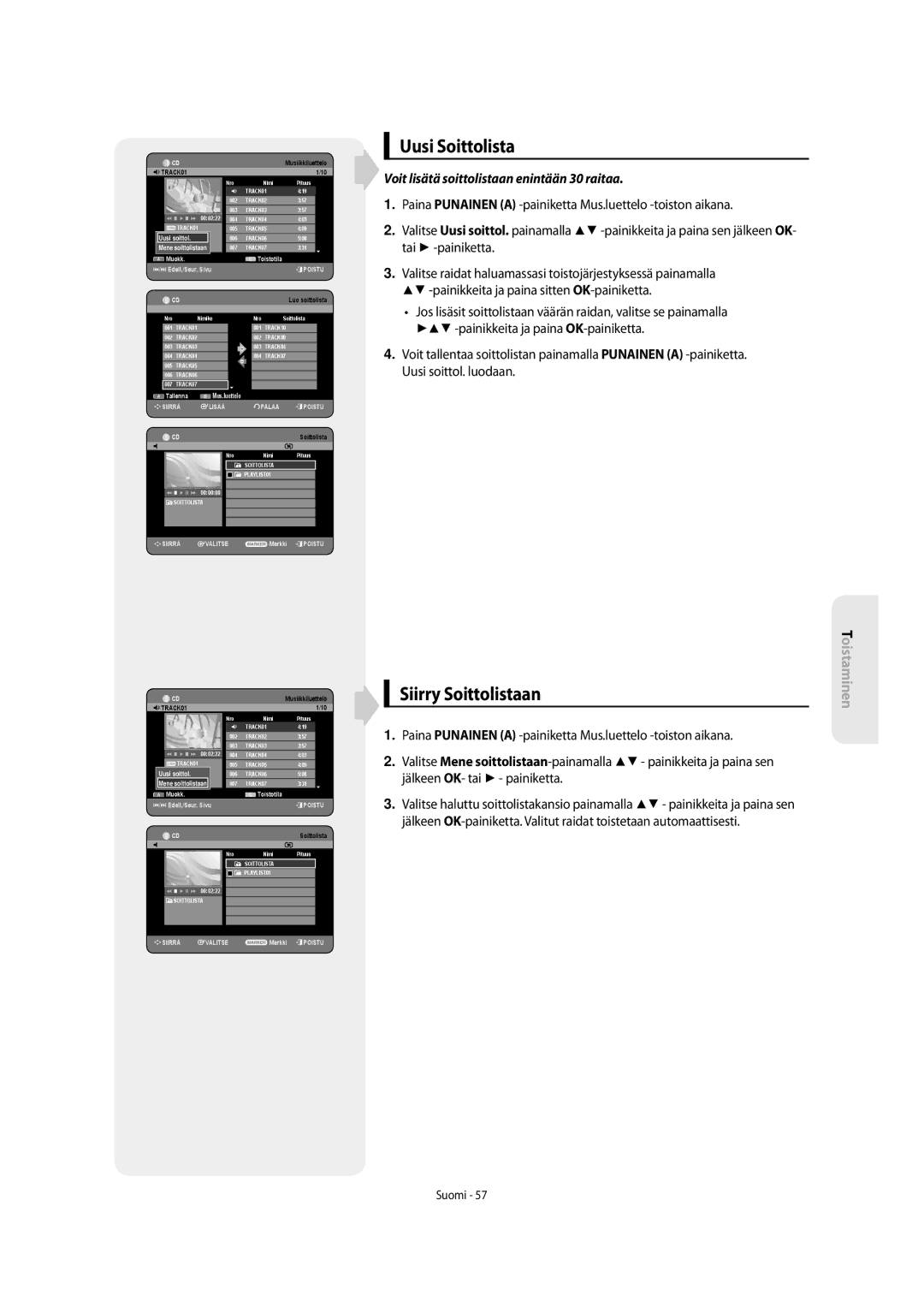 Samsung DVD-SH853/XEE manual Uusi Soittolista, Siirry Soittolistaan, Voit lisätä soittolistaan enintään 30 raitaa 