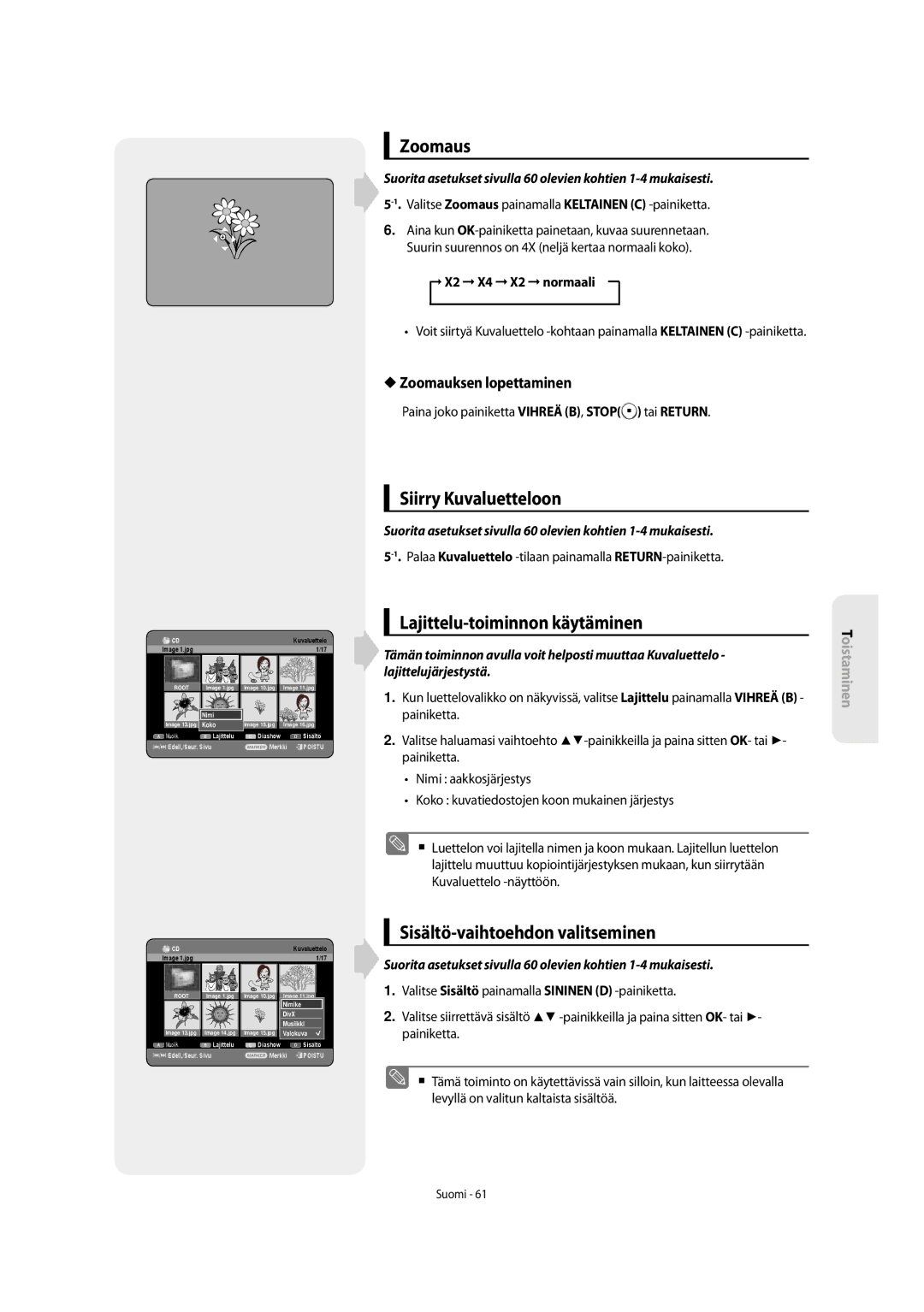 Samsung DVD-SH853/XEE manual Zoomaus, Siirry Kuvaluetteloon, Zoomauksen lopettaminen, X2 X4 X2 normaali 