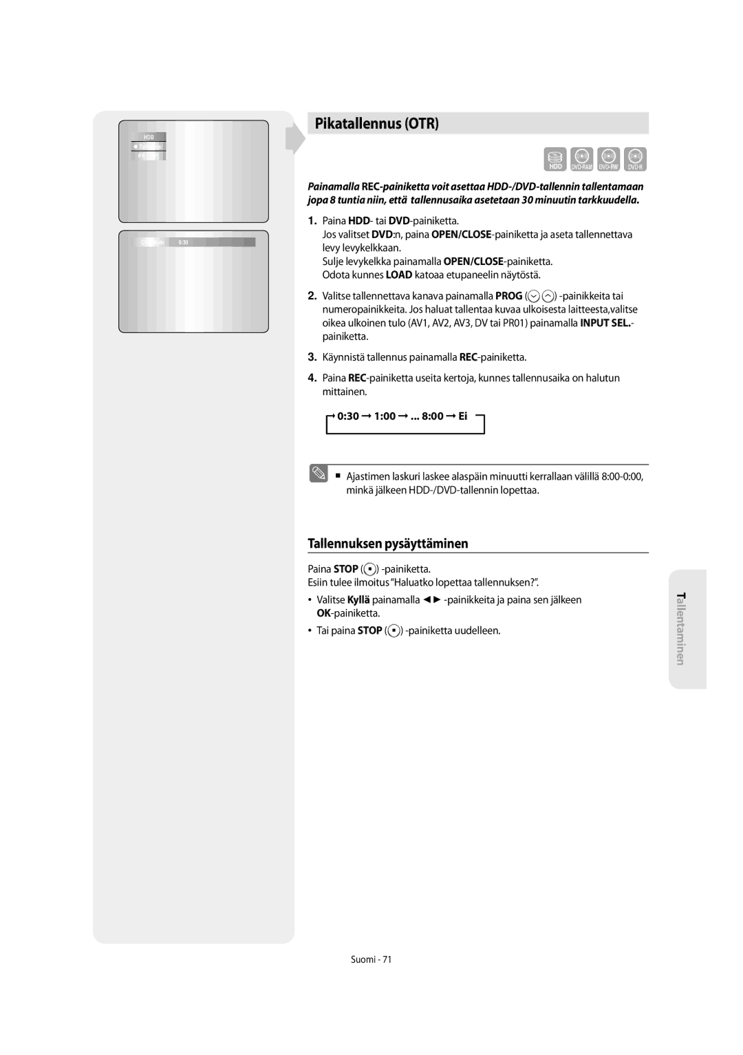 Samsung DVD-SH853/XEE manual Pikatallennus OTR, 030 100 .. Ei 