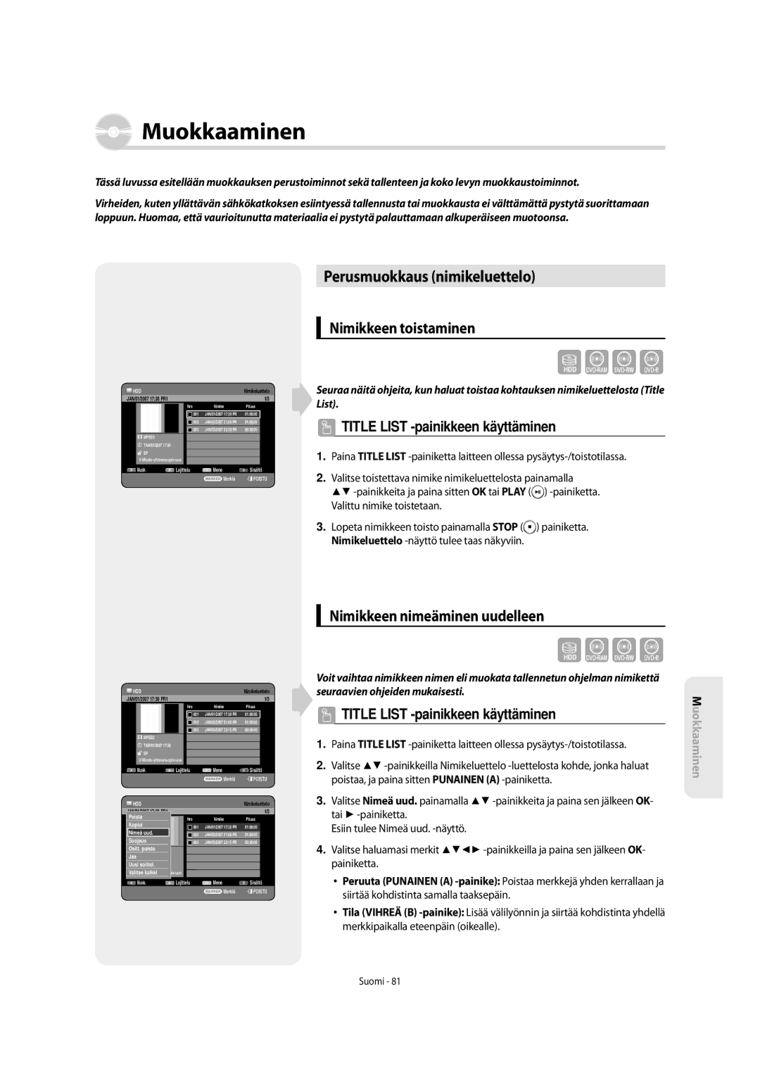 Samsung DVD-SH853/XEE manual Perusmuokkaus nimikeluettelo, Nimikkeen toistaminen, Nimikkeen nimeäminen uudelleen 