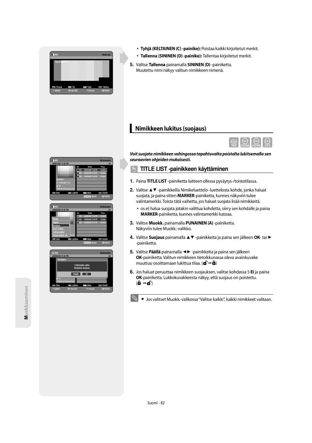 Samsung DVD-SH853/XEE manual Nimikkeen lukitus suojaus, Tyhjä Keltainen C -painikePoistaa kaikki kirjoitetut merkit 