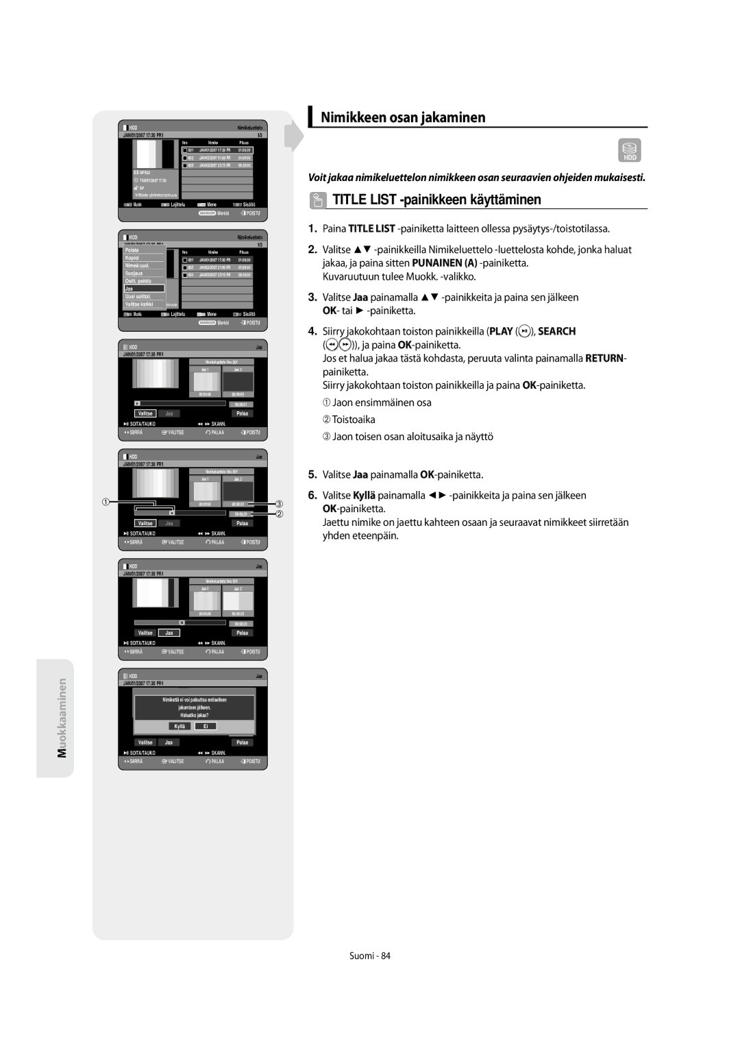 Samsung DVD-SH853/XEE manual Nimikkeen osan jakaminen, Yhden eteenpäin 