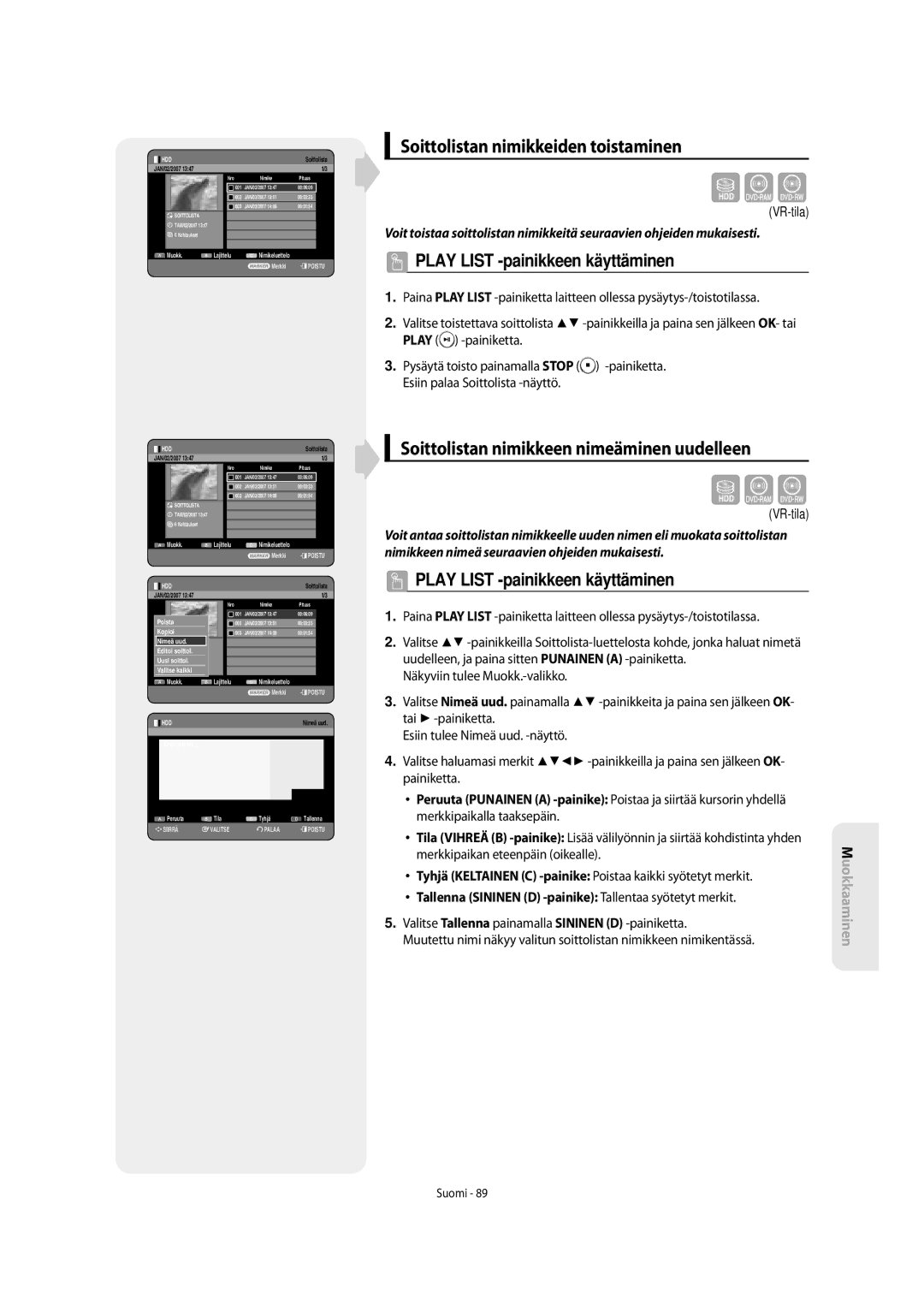 Samsung DVD-SH853/XEE manual Soittolistan nimikkeiden toistaminen, Soittolistan nimikkeen nimeäminen uudelleen 