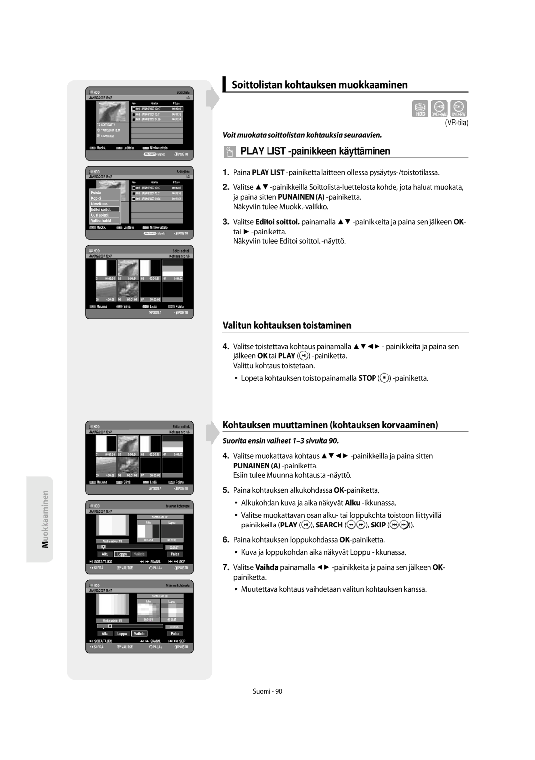 Samsung DVD-SH853/XEE manual Soittolistan kohtauksen muokkaaminen, Valitun kohtauksen toistaminen 