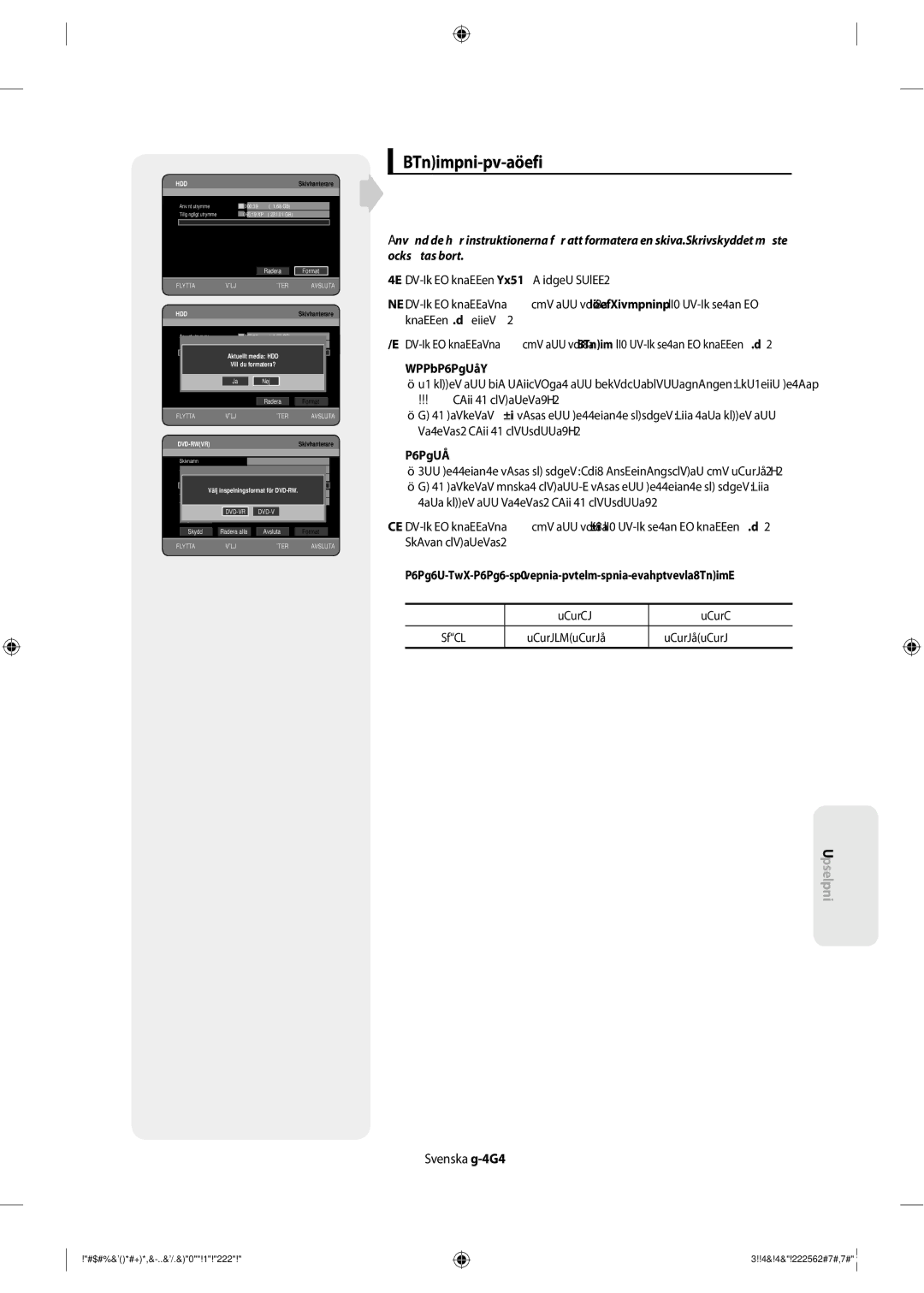 Samsung DVD-SH853/XEE manual Formatera en skiva, Hdd/Dvd-Ram, DVD-VR och DVD-V de nieras enligt deras inspelningsformat 