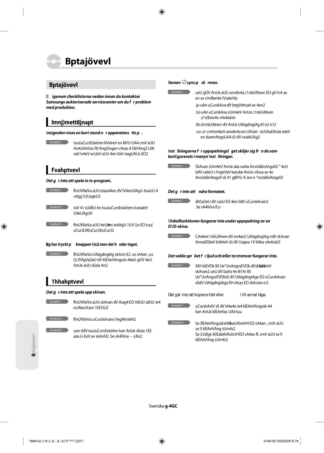 Samsung DVD-SH853/XEE manual Felsökning, Strömtillförsel, Inspelning, Uppspelning 