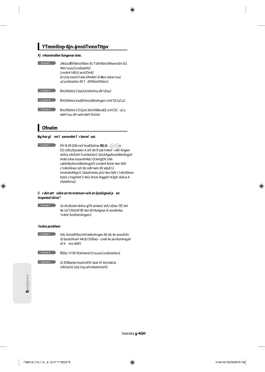 Samsung DVD-SH853/XEE manual Mottagare för ärrkontrollen, Övrigt, Fjärrkontrollen fungerar inte, Andra problem 