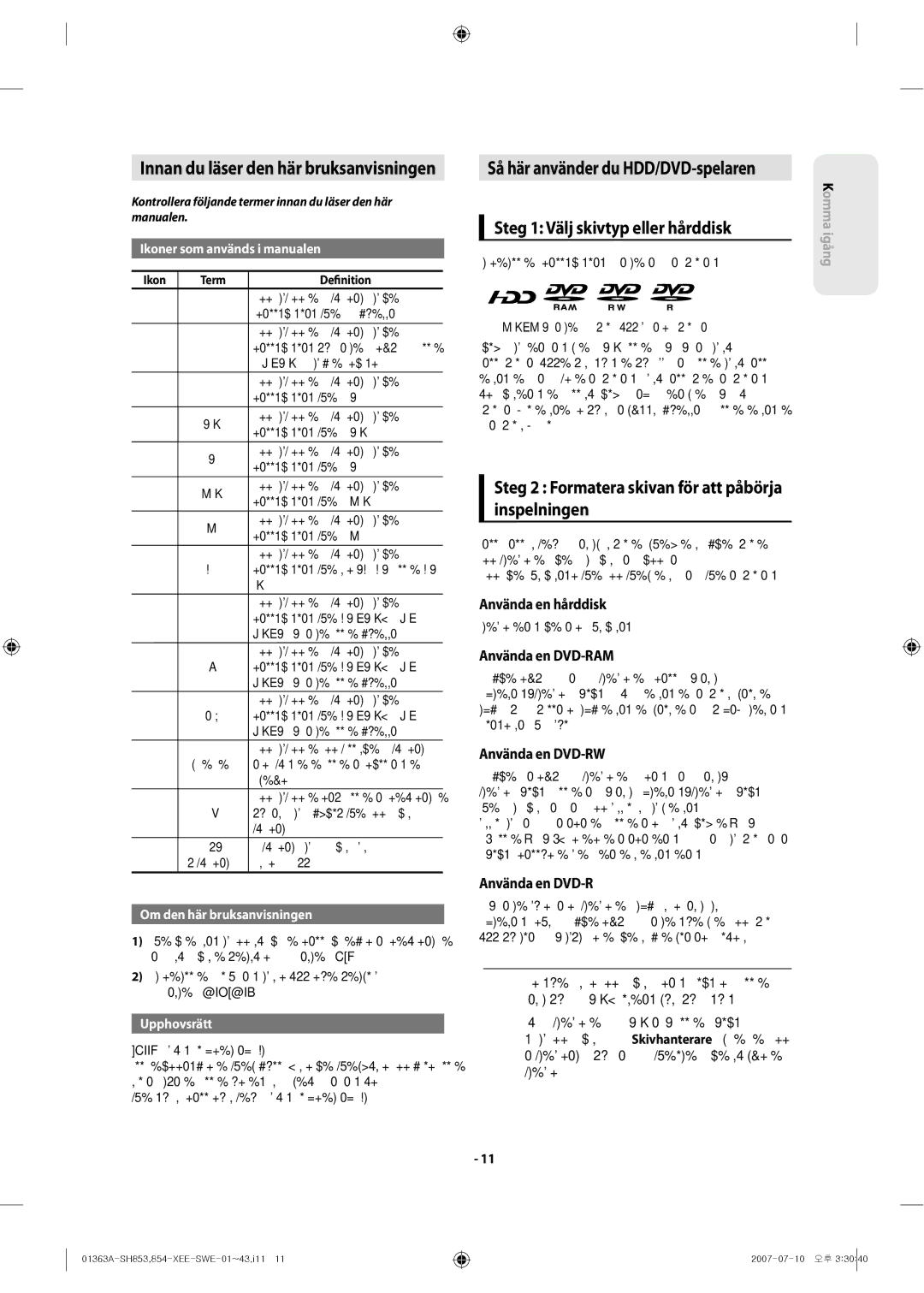 Samsung DVD-SH853/XEE manual Steg 1 Välj skivtyp eller hårddisk, Steg 2 Formatera skivan för att påbörja inspelningen 