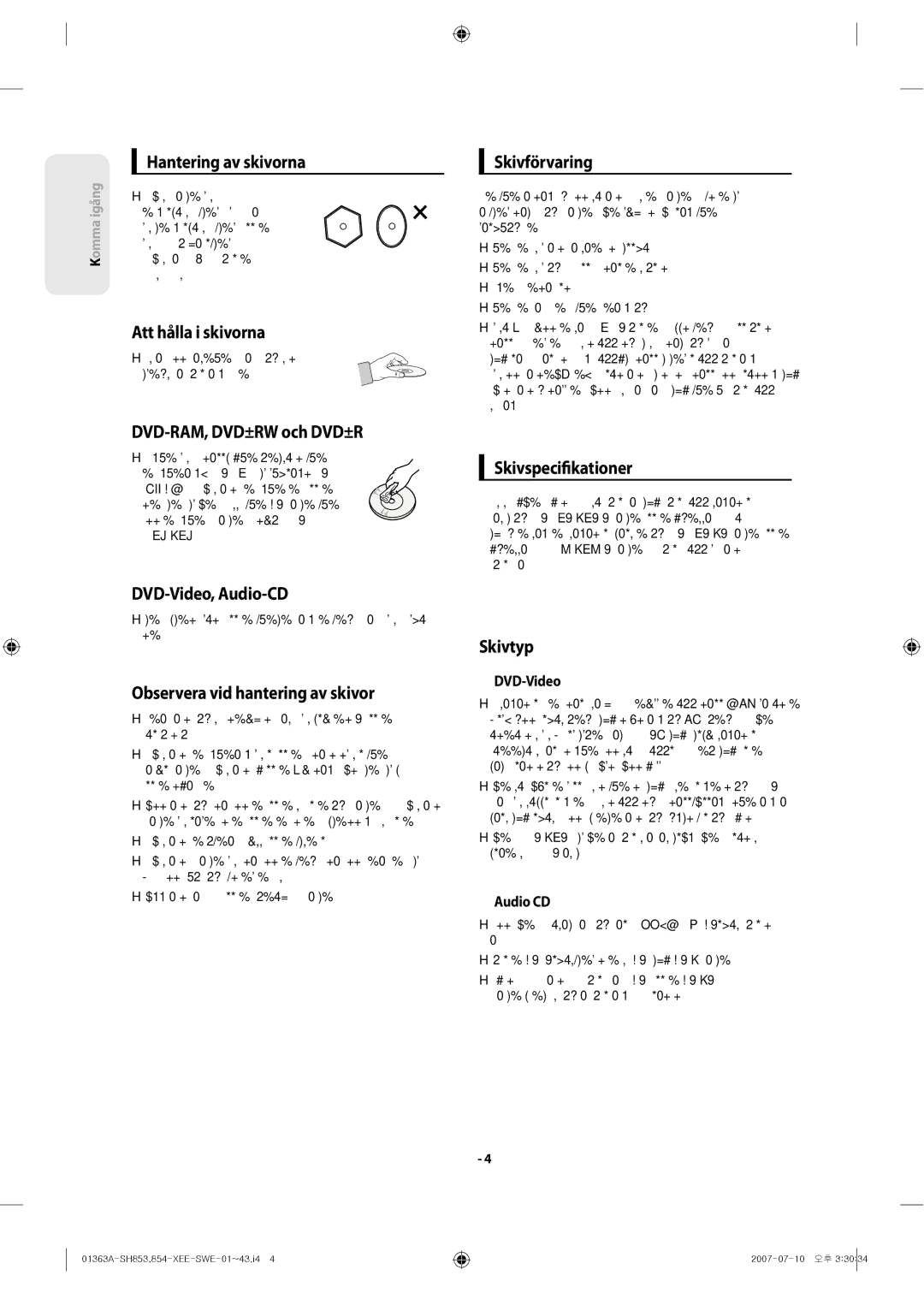 Samsung DVD-SH853/XEE manual Hantering av skivorna, Att hålla i skivorna, DVD-RAM, DVD±RW och DVD±R, Skivförvaring, Skivtyp 