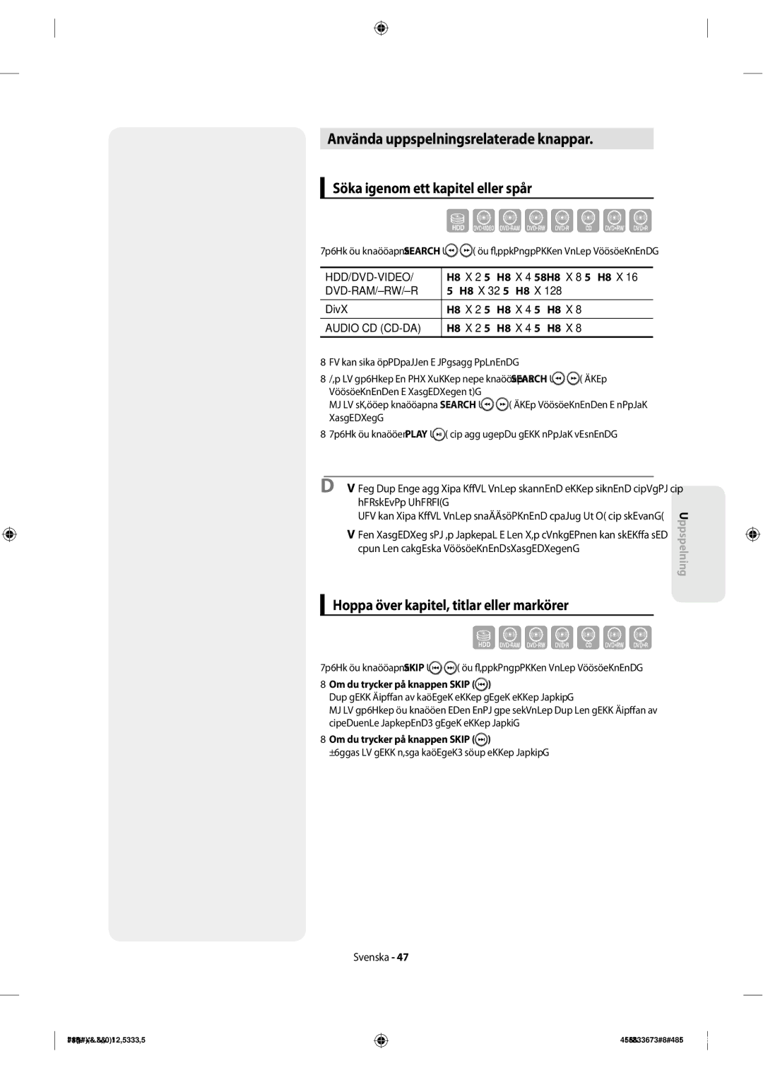 Samsung DVD-SH853/XEE manual Använda uppspelningsrelaterade knappar, Söka igenom ett kapitel eller spår 