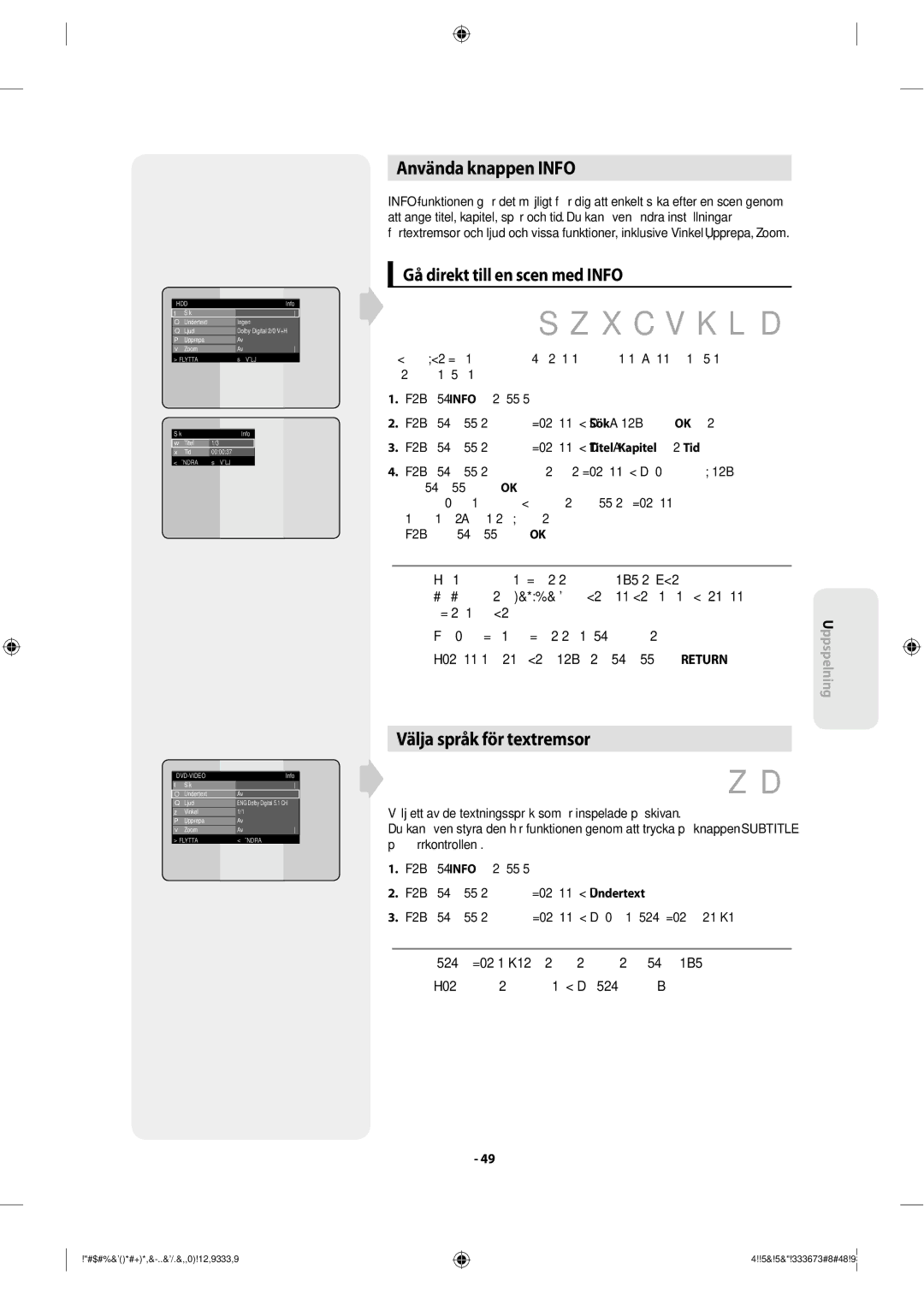 Samsung DVD-SH853/XEE manual Använda knappen Info, Välja språk för textremsor, Gå direkt till en scen med Info 