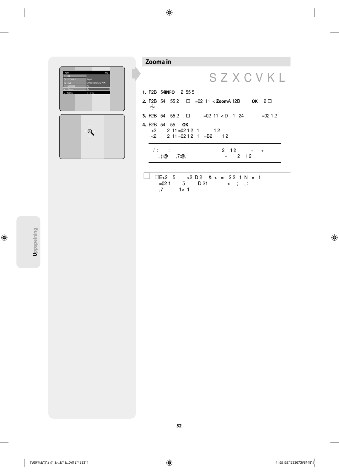 Samsung DVD-SH853/XEE manual Zooma, Normal storlek X2, X2 normal storlek, #$#%&*#+*,&-..&/.&,,0!12*4333*4 5&!333673#8#48# 