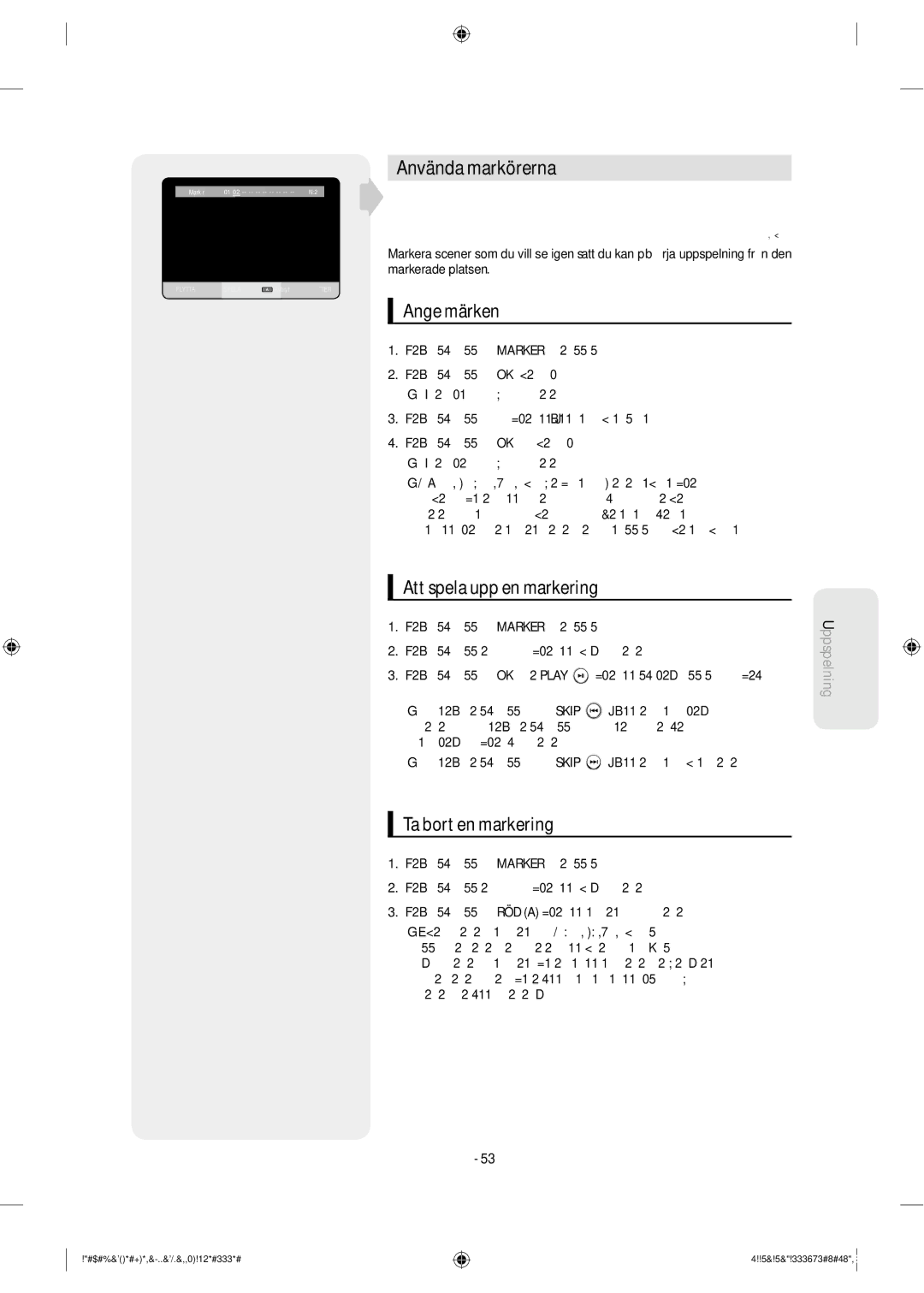 Samsung DVD-SH853/XEE manual Använda markörerna, Ange märken, Att spela upp en markering, Ta bort en markering 