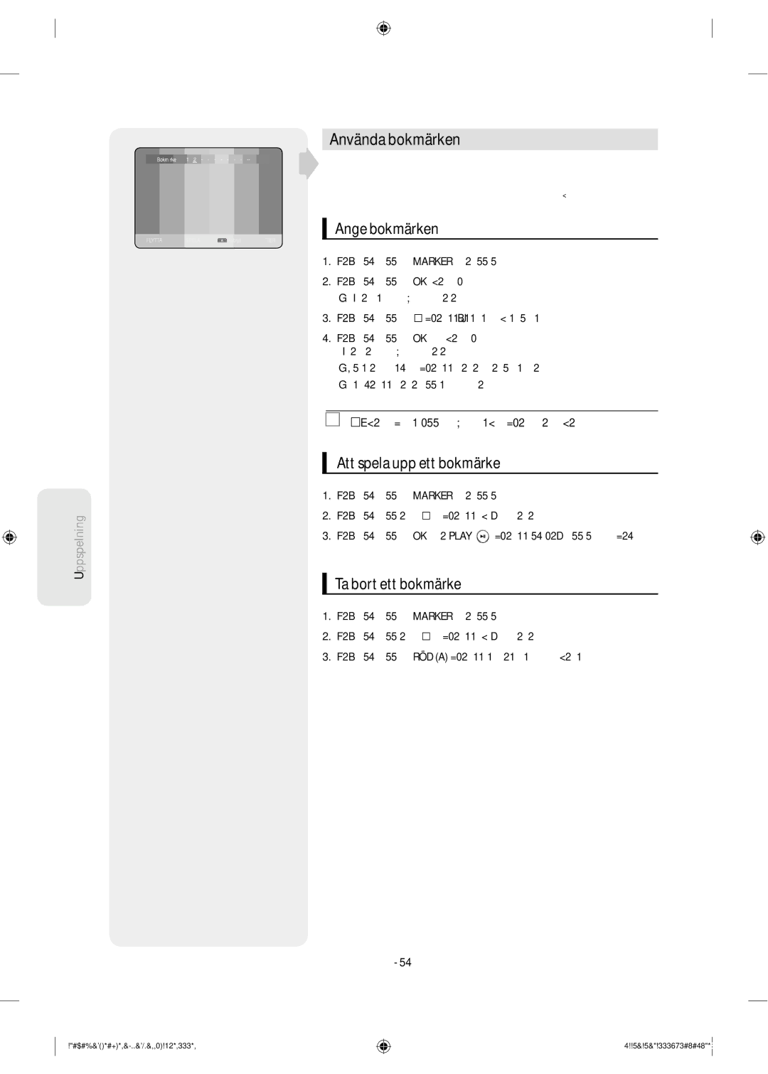 Samsung DVD-SH853/XEE manual Använda bokmärken, Ange bokmärken, Att spela upp ett bokmärke, Ta bort ett bokmärke 