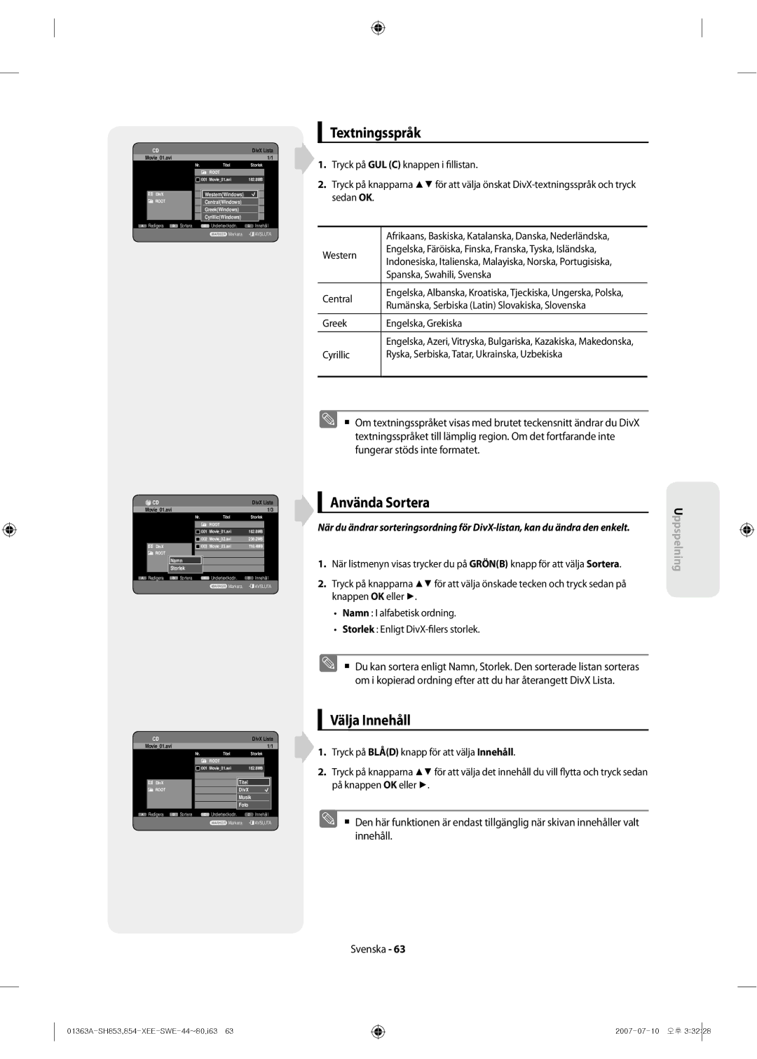 Samsung DVD-SH853/XEE manual Textningsspråk, Rumänska, Serbiska Latin Slovakiska, Slovenska, Greek Engelska, Grekiska 