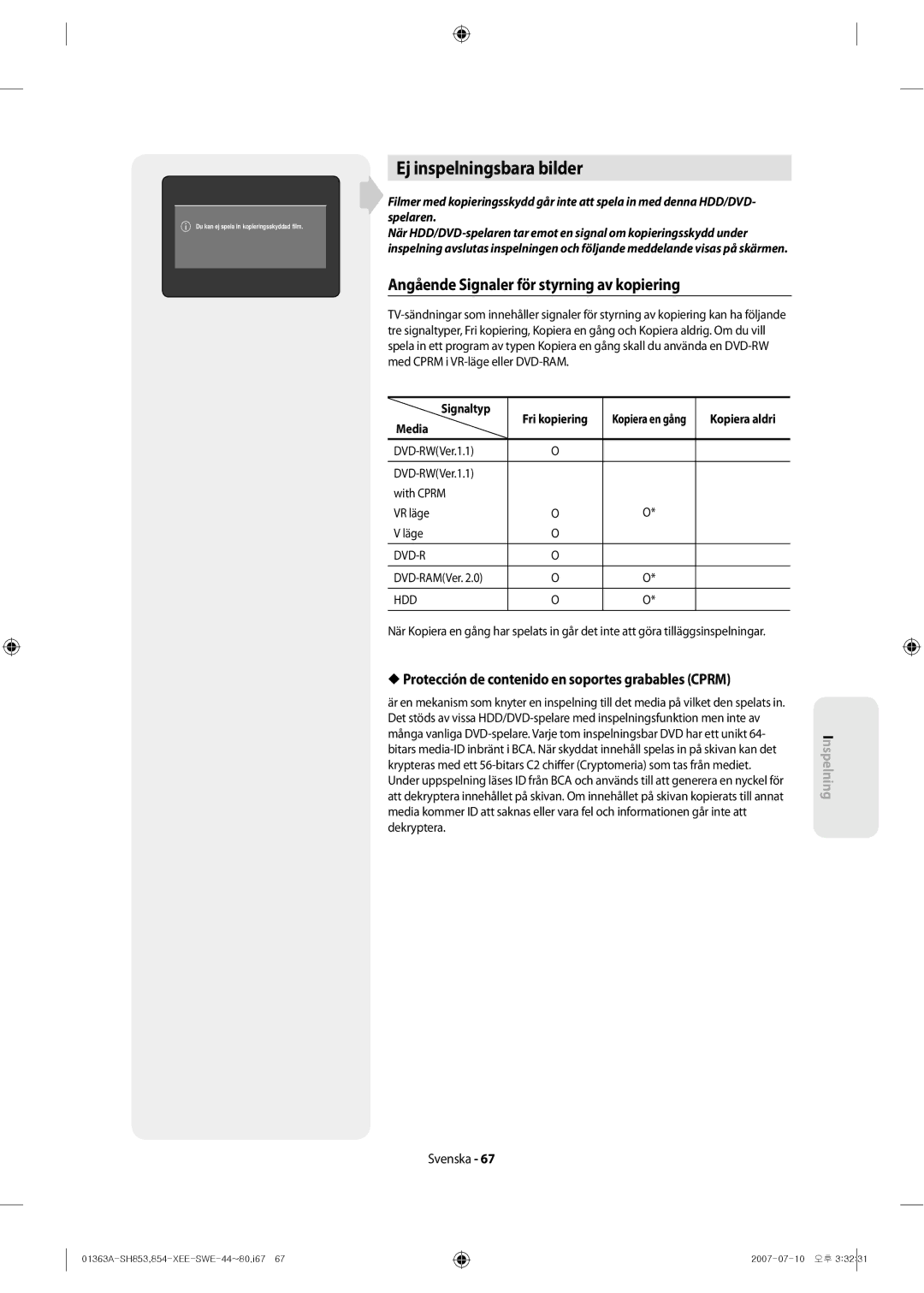 Samsung DVD-SH853/XEE manual Ej inspelningsbara bilder, Angående Signaler för styrning av kopiering 