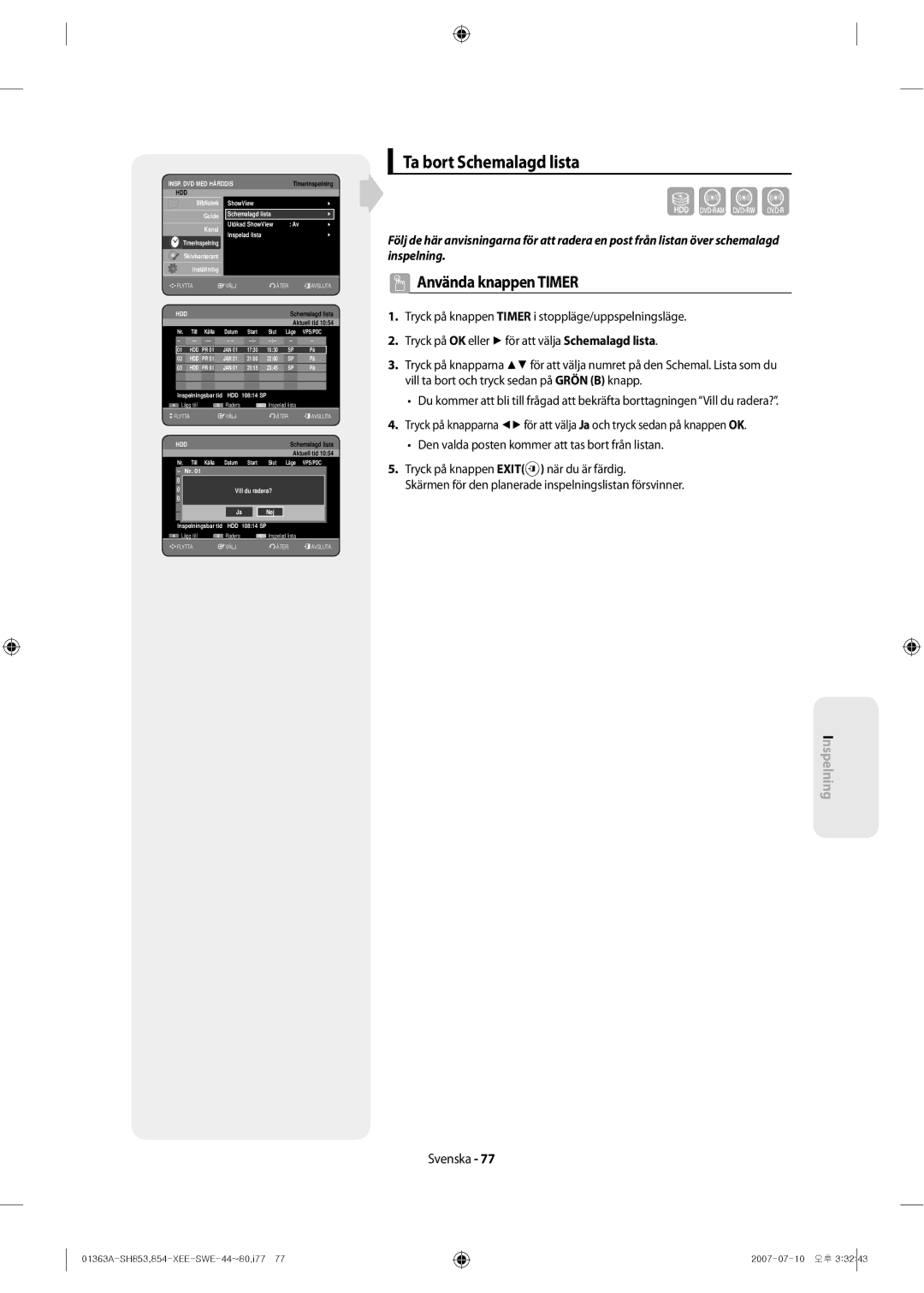 Samsung DVD-SH853/XEE manual Ta bort Schemalagd lista, #$#%&*#+*,&-..&/.&,,0!125533355 5&!333673#8#48,# 