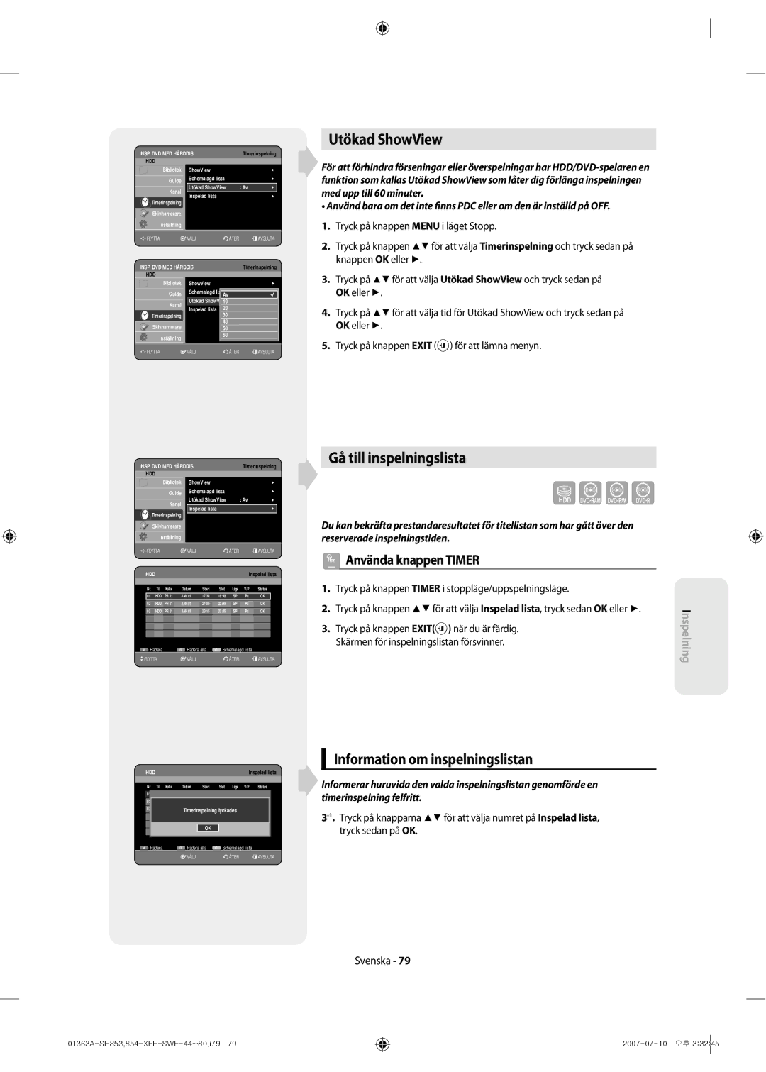 Samsung DVD-SH853/XEE manual Utökad ShowView, Gå till inspelningslista, Information om inspelningslistan 