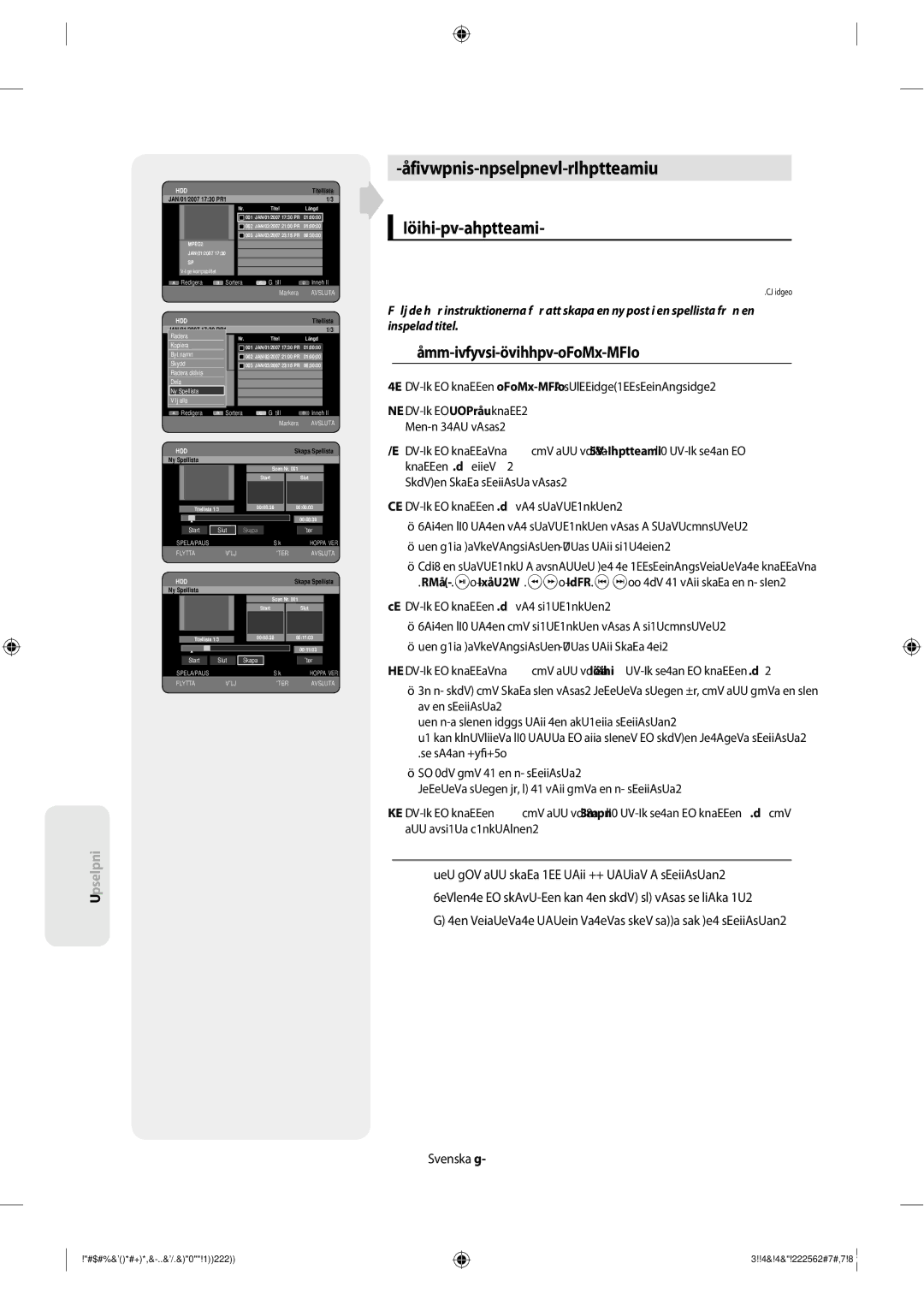 Samsung DVD-SH853/XEE manual Avancerad redigering Spellista, Skapa en spellista, #$#%&*#+*,&-..&/.&0!1222 4&!222562#7#,7!8 