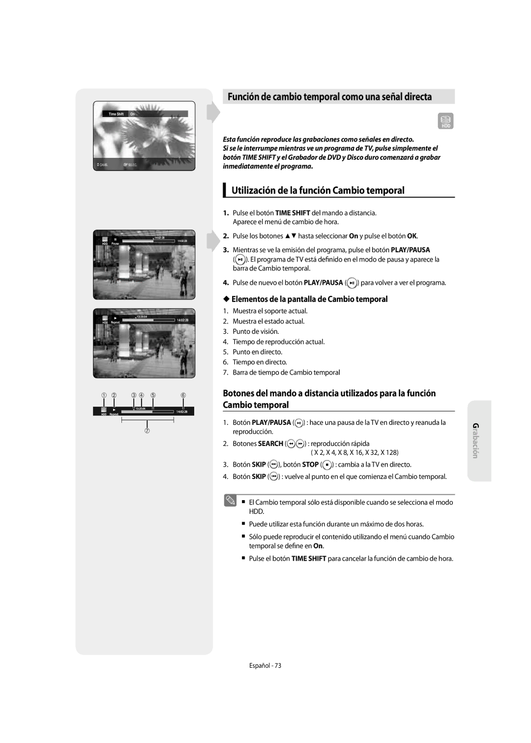 Samsung DVD-SH853/XEC manual Utilización de la función Cambio temporal, Función de cambio temporal como una señal directa 