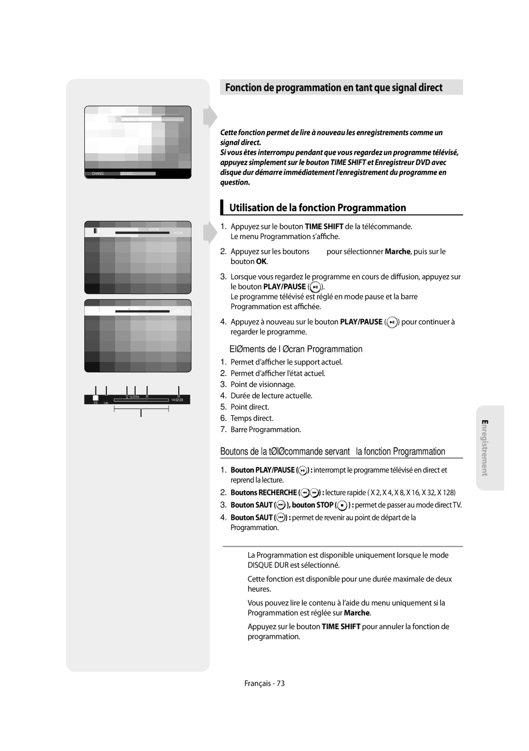 Samsung DVD-SH853/XEF, DVD-SH854/XEF manual Utilisation de la fonction Programmation, Cher l’état actuel, Time Shift Marche 