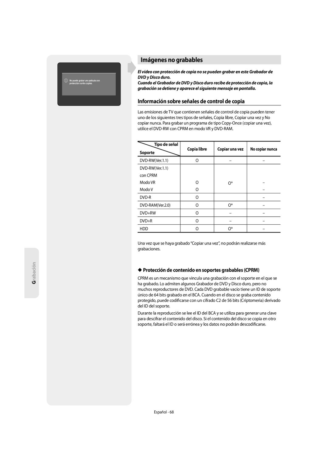 Samsung DVD-SH855/XEC manual Imágenes no grabables, Información sobre señales de control de copia, Copia libre, Soporte 