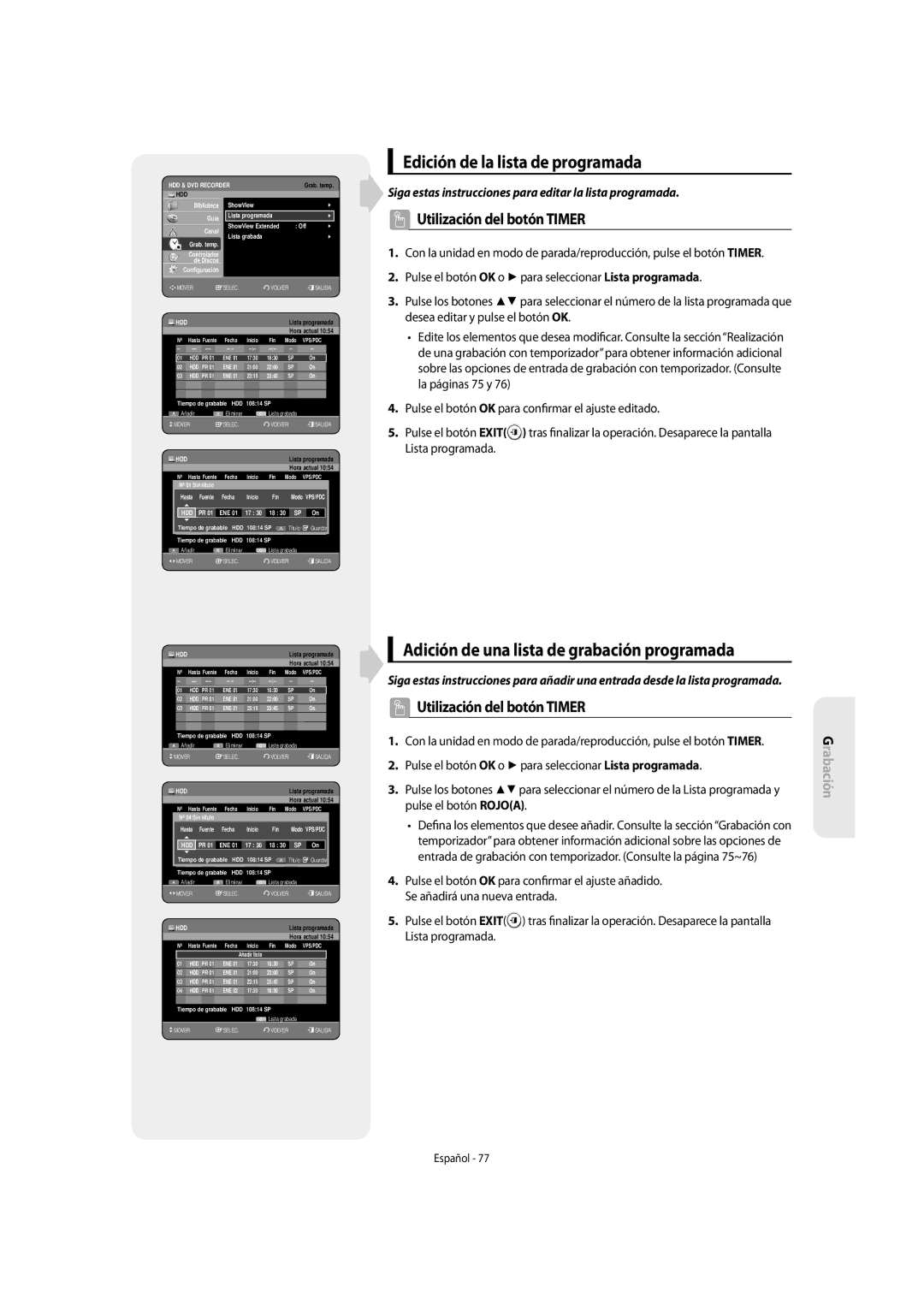 Samsung DVD-SH855/XEC manual Edición de la lista de programada, Adición de una lista de grabación programada 