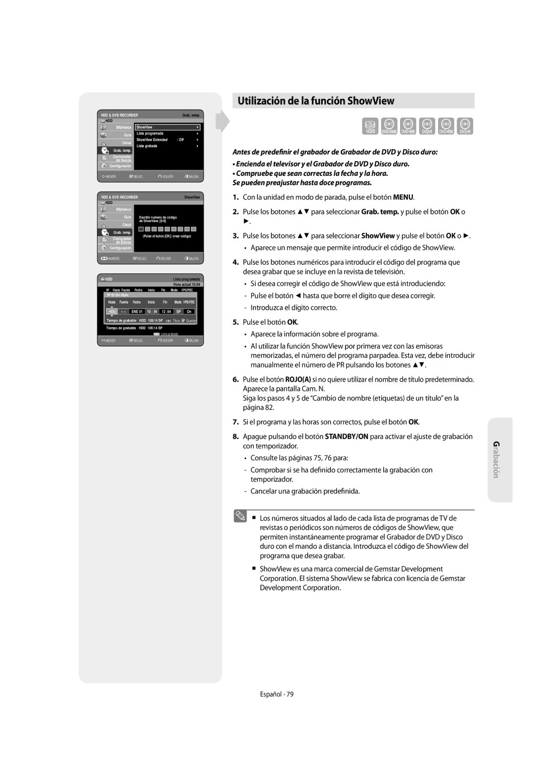 Samsung DVD-SH855/XEC manual Utilización de la función ShowView, Con la unidad en modo de parada, pulse el botón Menu 