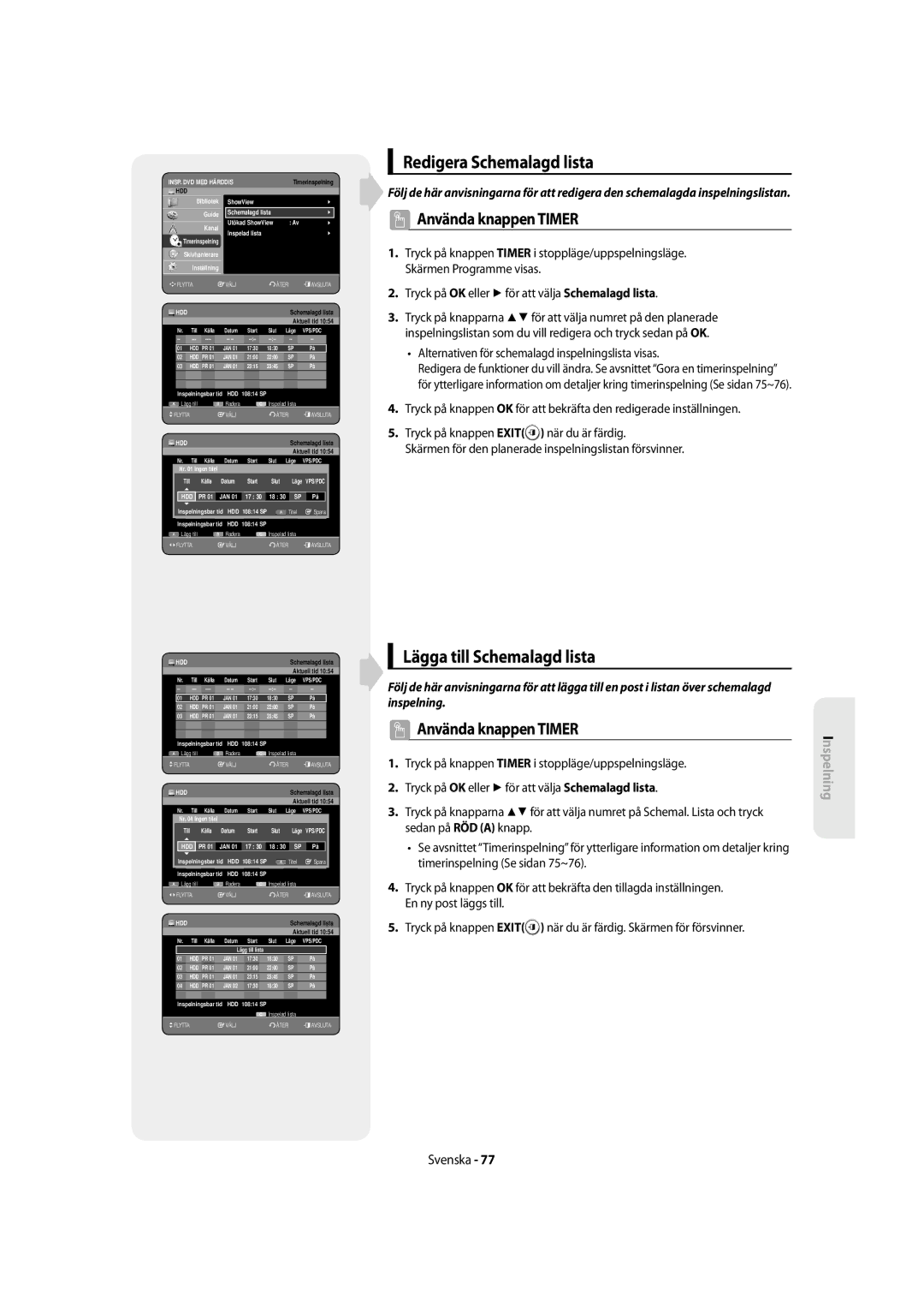 Samsung DVD-SH855/XEE manual Redigera Schemalagd lista, Lägga till Schemalagd lista 