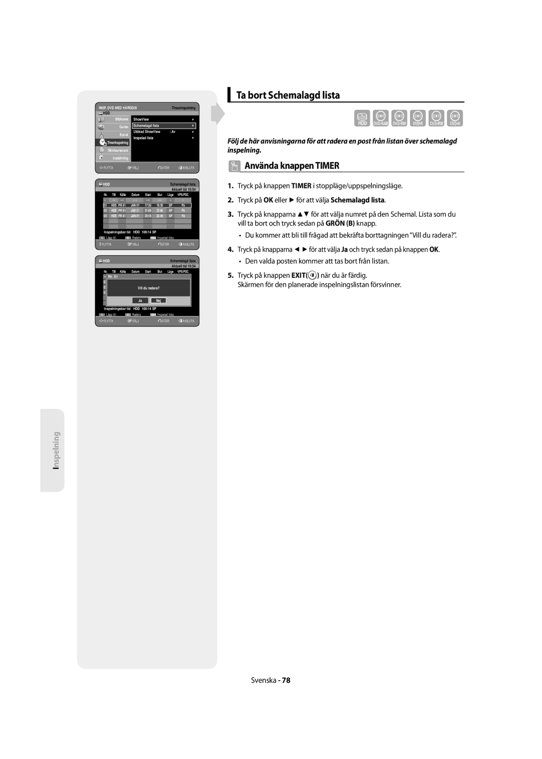 Samsung DVD-SH855/XEE manual Sxcvkl, Ta bort Schemalagd lista 