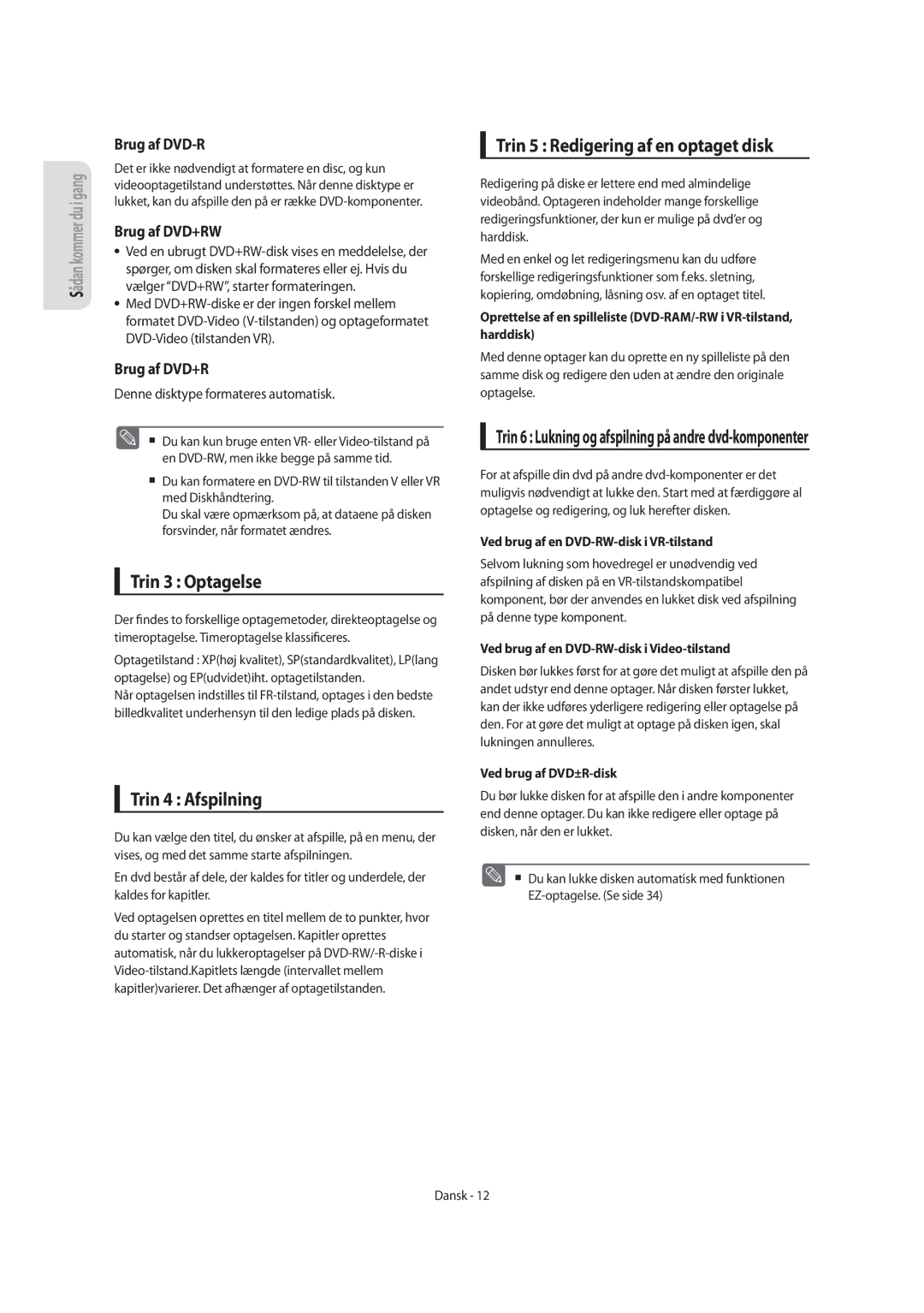 Samsung DVD-SH855/XEE manual Trin 3 Optagelse, Trin 4 Afspilning, Trin 5 Redigering af en optaget disk 