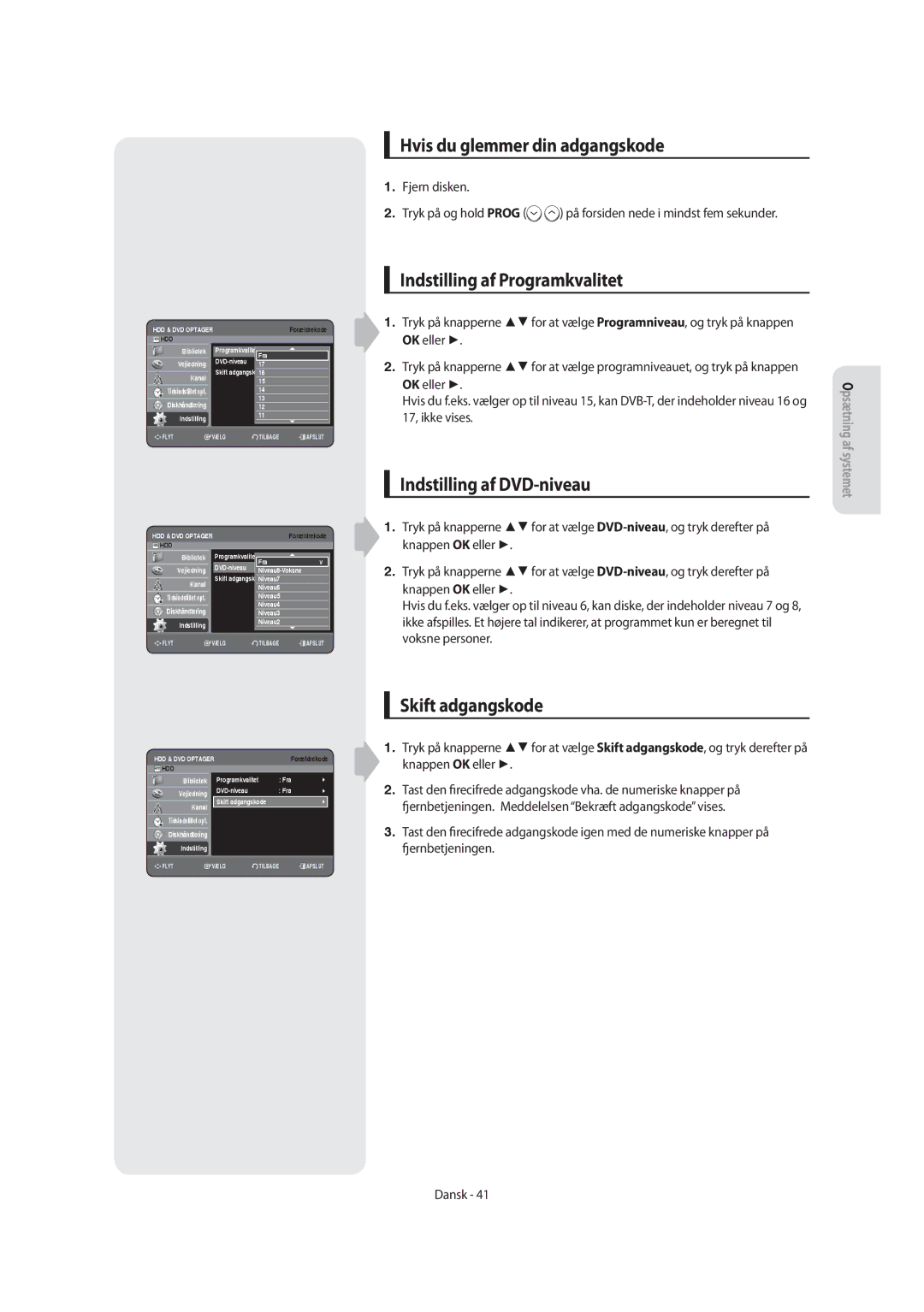 Samsung DVD-SH855/XEE manual Hvis du glemmer din adgangskode, Indstilling af Programkvalitet, Indstilling af DVD-niveau 