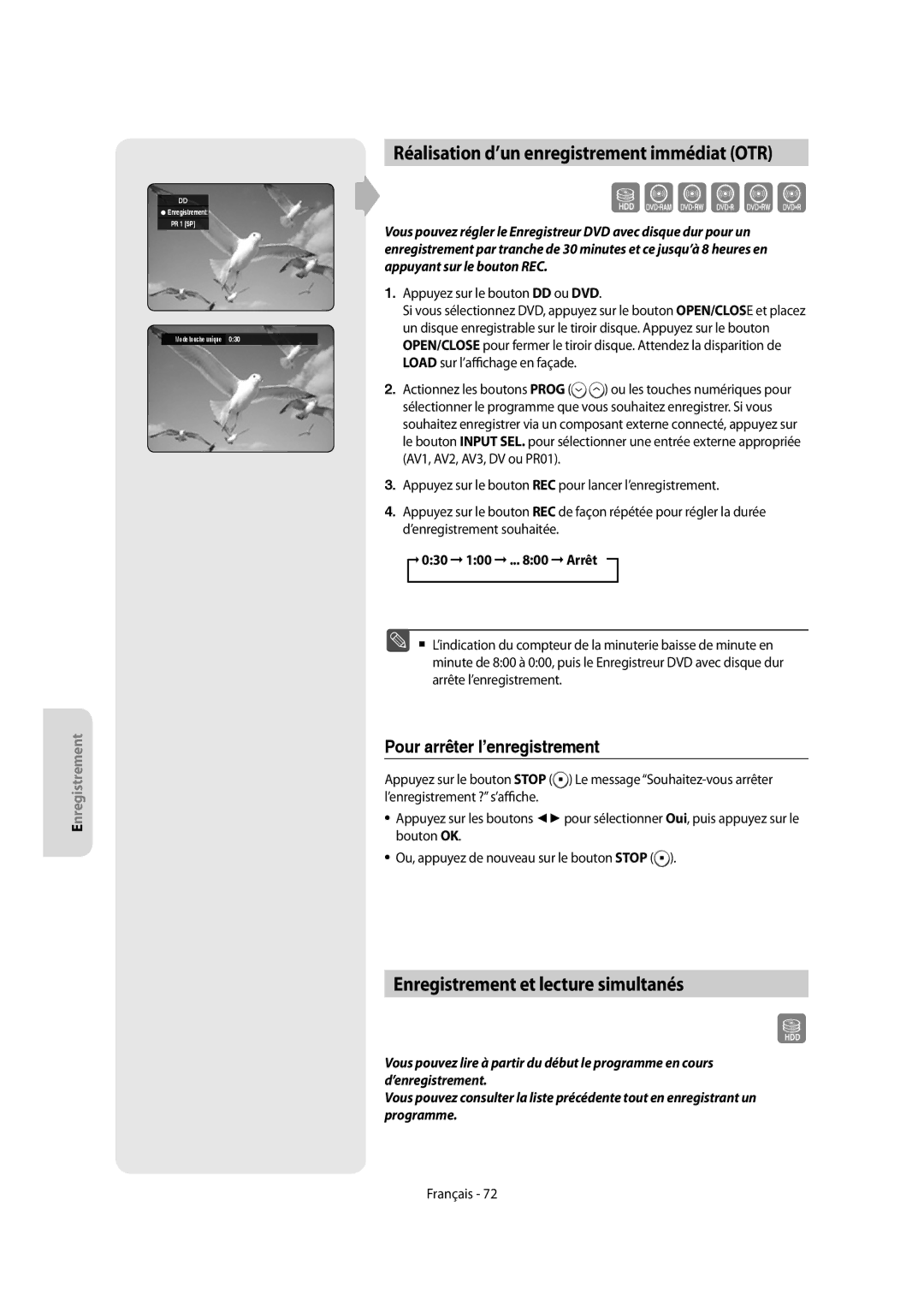 Samsung DVD-SH857/XEF Réalisation d’un enregistrement immédiat OTR, Enregistrement et lecture simultanés, 030 100 .. Arrêt 